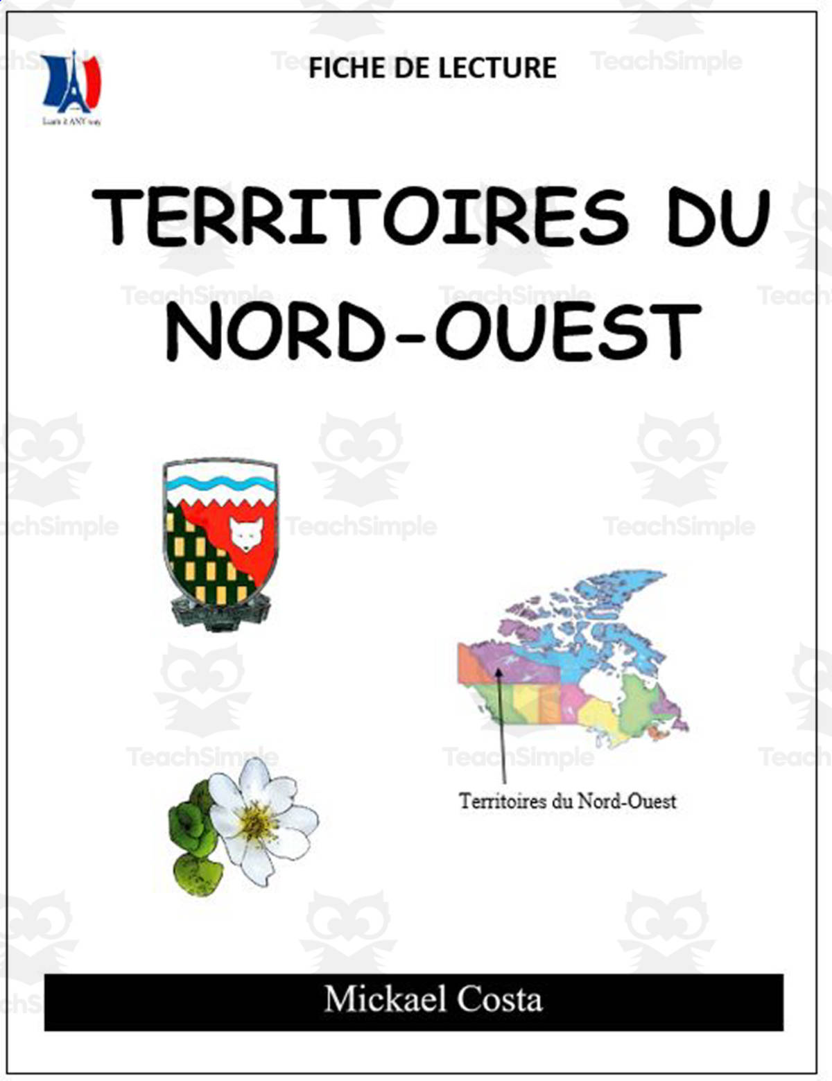 An educational teaching resource from Learn it ANY way entitled French: Reading comprehension worksheets: Territoires du Nord-Ouest downloadable at Teach Simple.