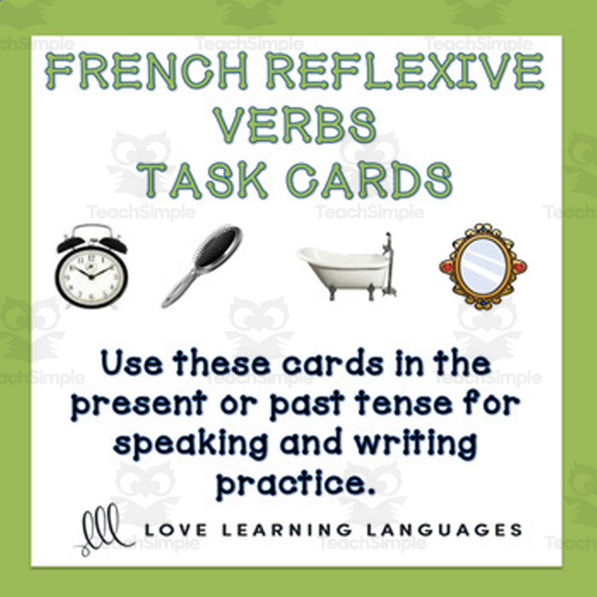 An educational teaching resource from Love Learning Languages entitled French: Reflexive Verbs Practice Cards downloadable at Teach Simple.