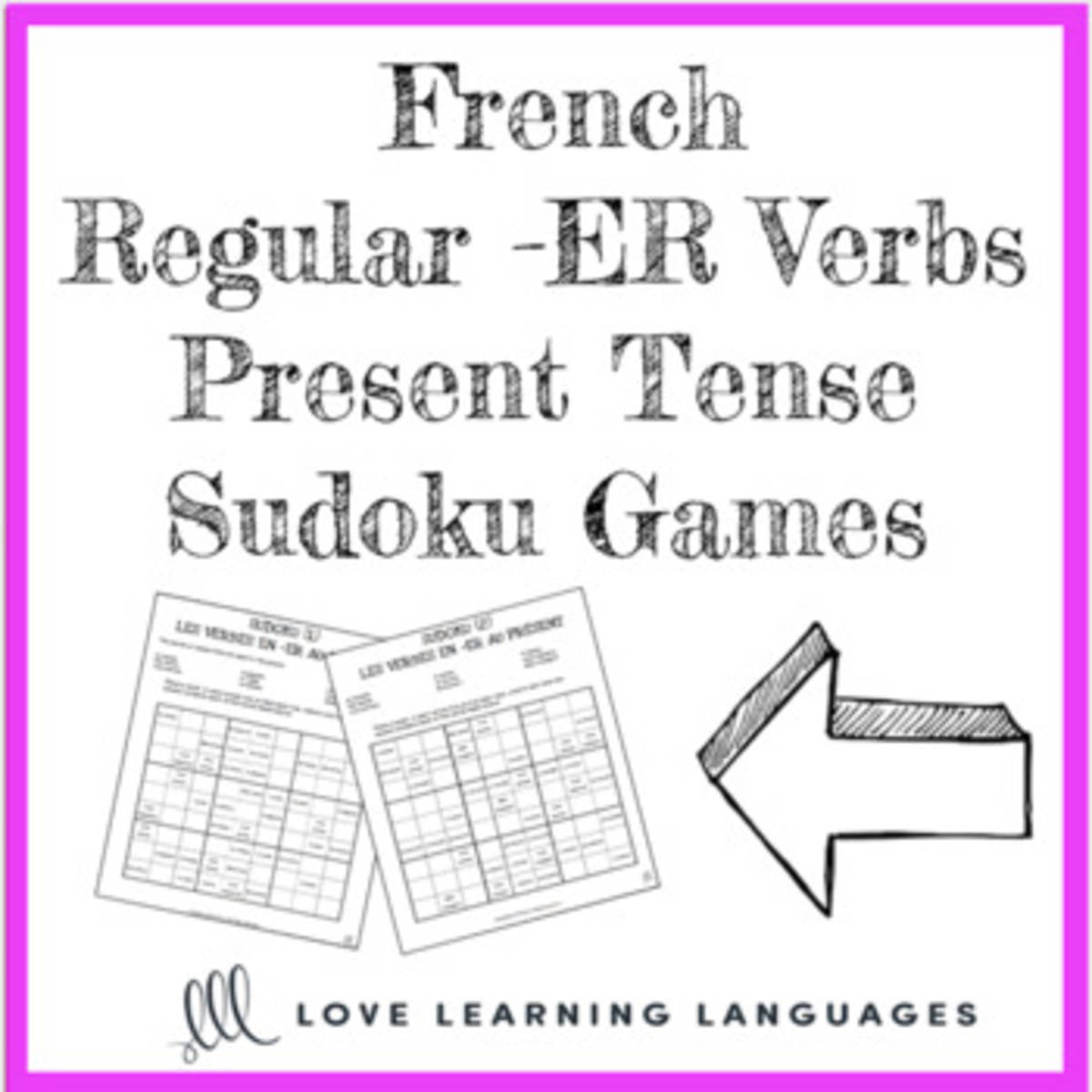 An educational teaching resource from Love Learning Languages entitled French regular -ER verbs present tense sudoku games downloadable at Teach Simple.