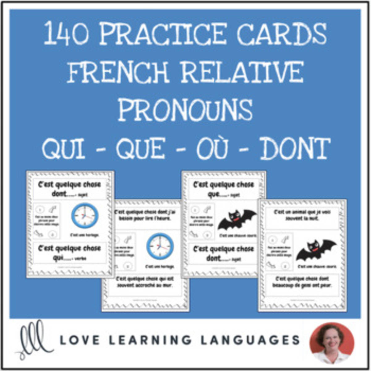 An educational teaching resource from Love Learning Languages entitled French Relative Pronouns – 140-Card Practice Set downloadable at Teach Simple.