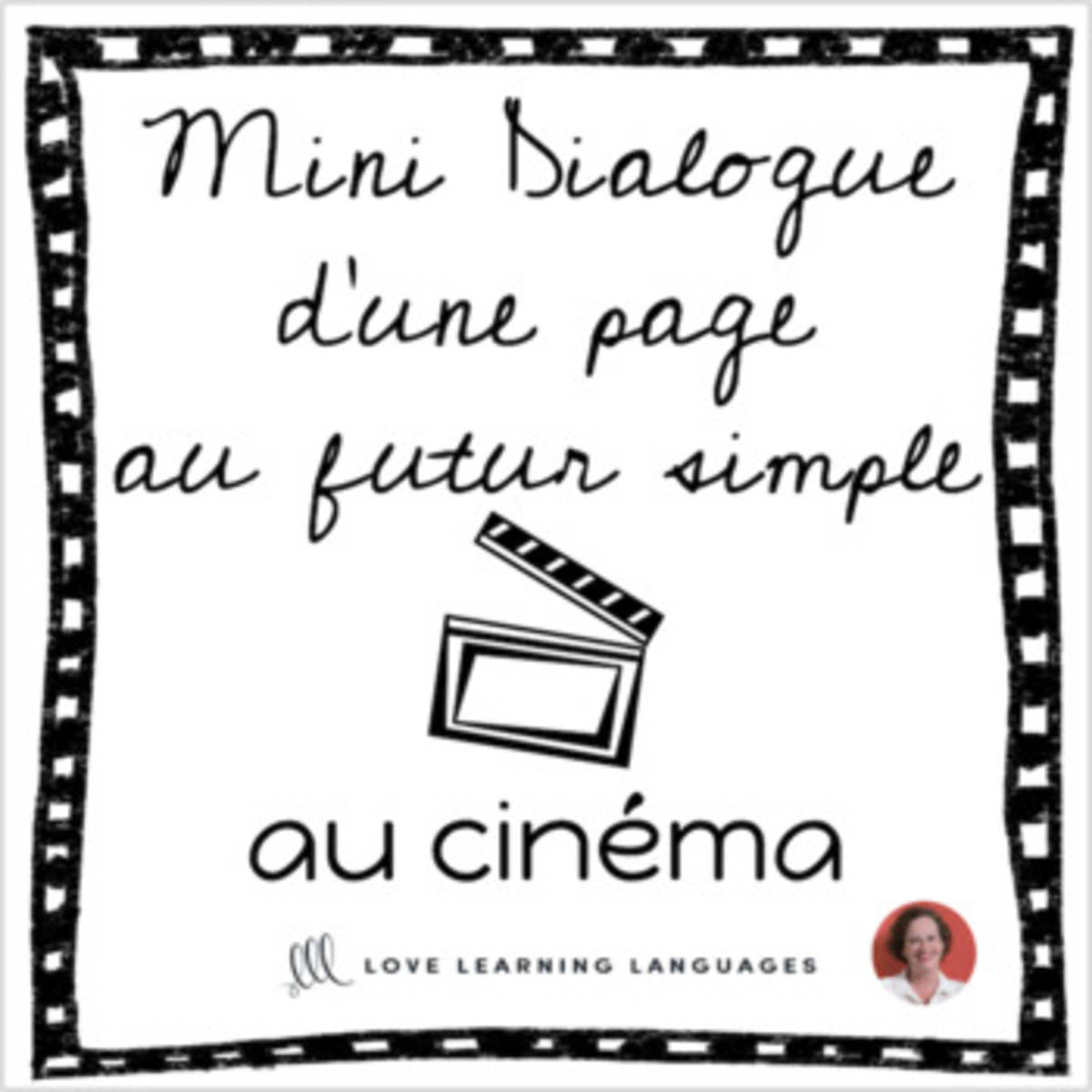 An educational teaching resource from Love Learning Languages entitled French skit about cinema - Mini-dialogue au futur simple - Distance Learning downloadable at Teach Simple.