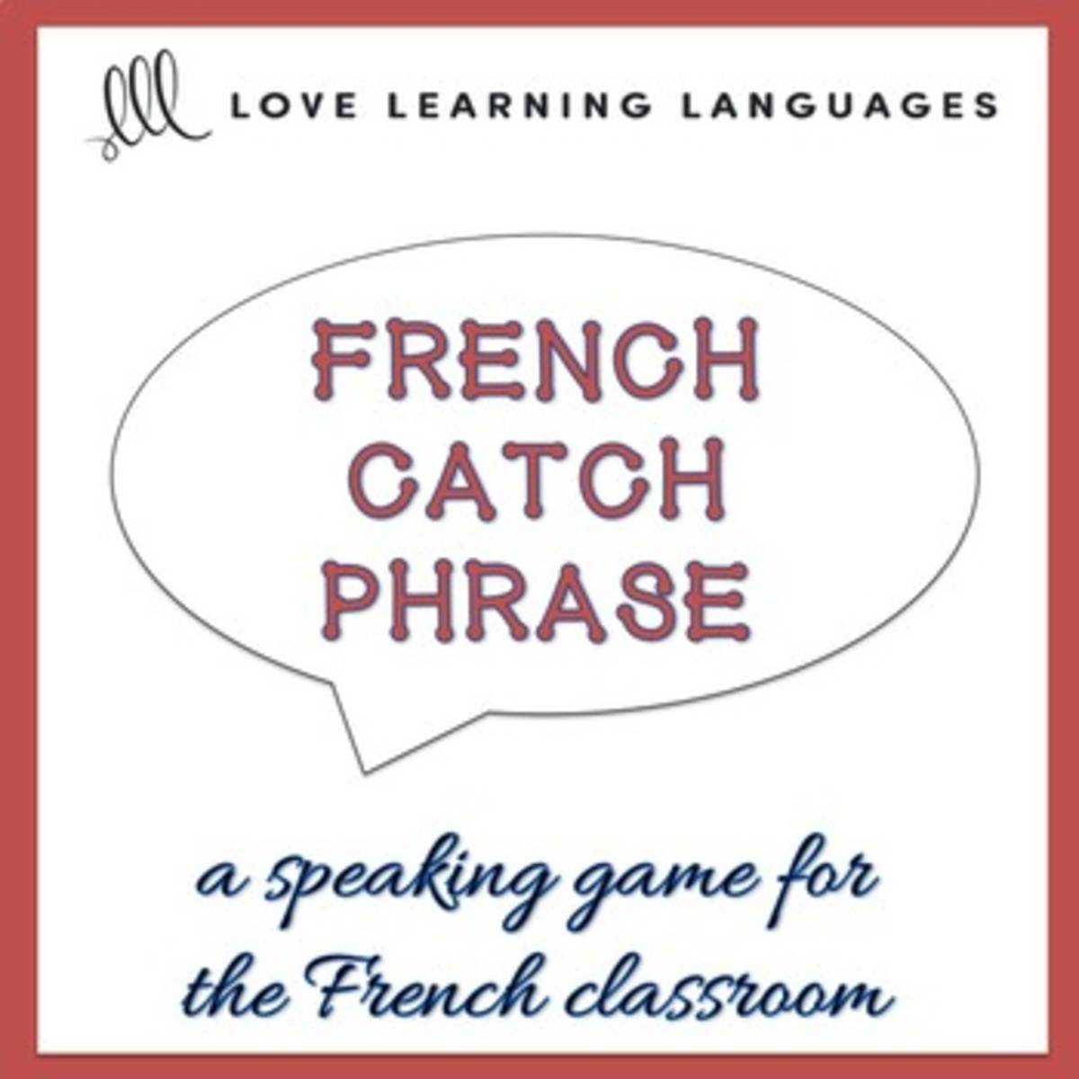 An educational teaching resource from Love Learning Languages entitled French Speaking and Guessing Game downloadable at Teach Simple.