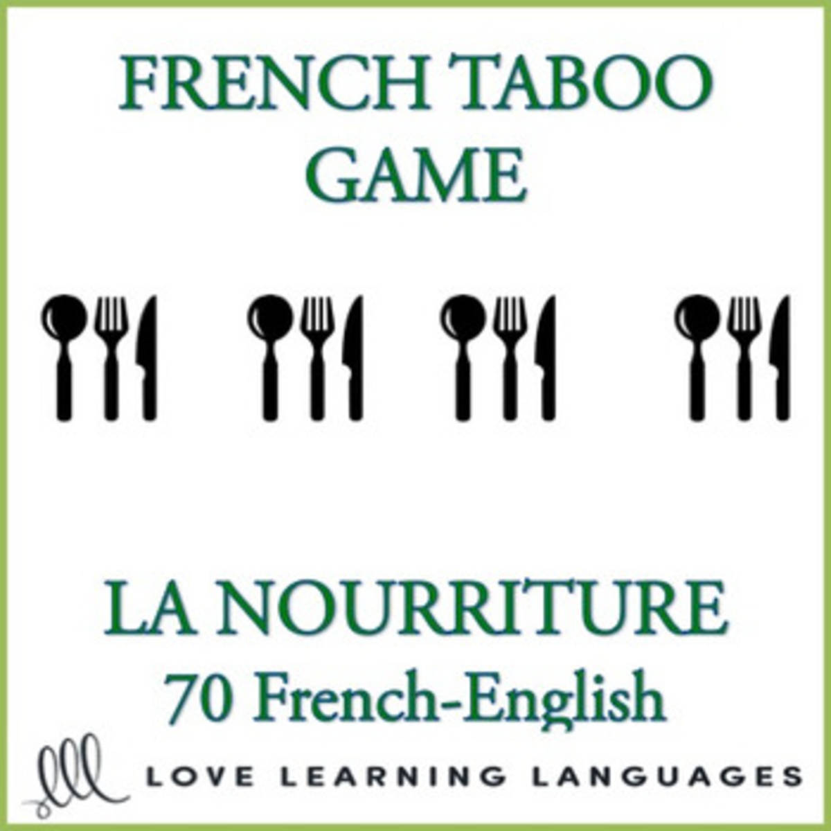 An educational teaching resource from Love Learning Languages entitled French Taboo Game - La Nourriture downloadable at Teach Simple.