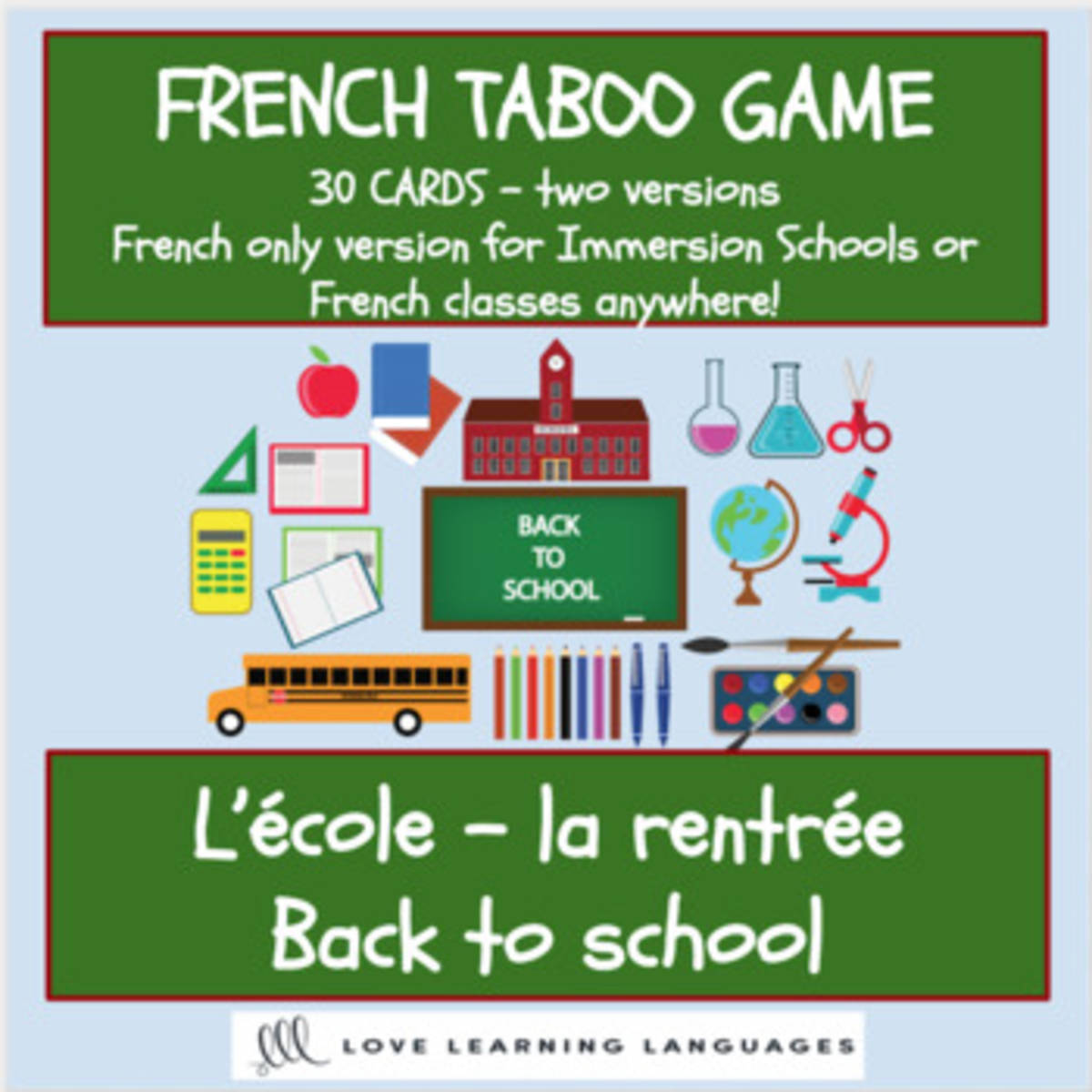 An educational teaching resource from Love Learning Languages entitled French Taboo Speaking Game - La Rentrée Scolaire downloadable at Teach Simple.