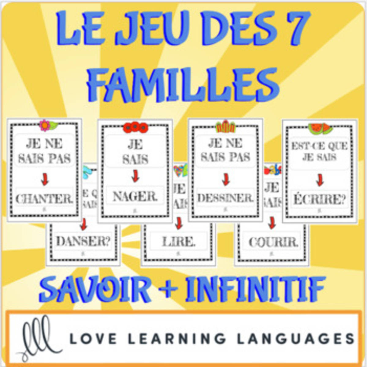 An educational teaching resource from Love Learning Languages entitled French: The Game of 7 Families - Savior + Infinitive Activity downloadable at Teach Simple.