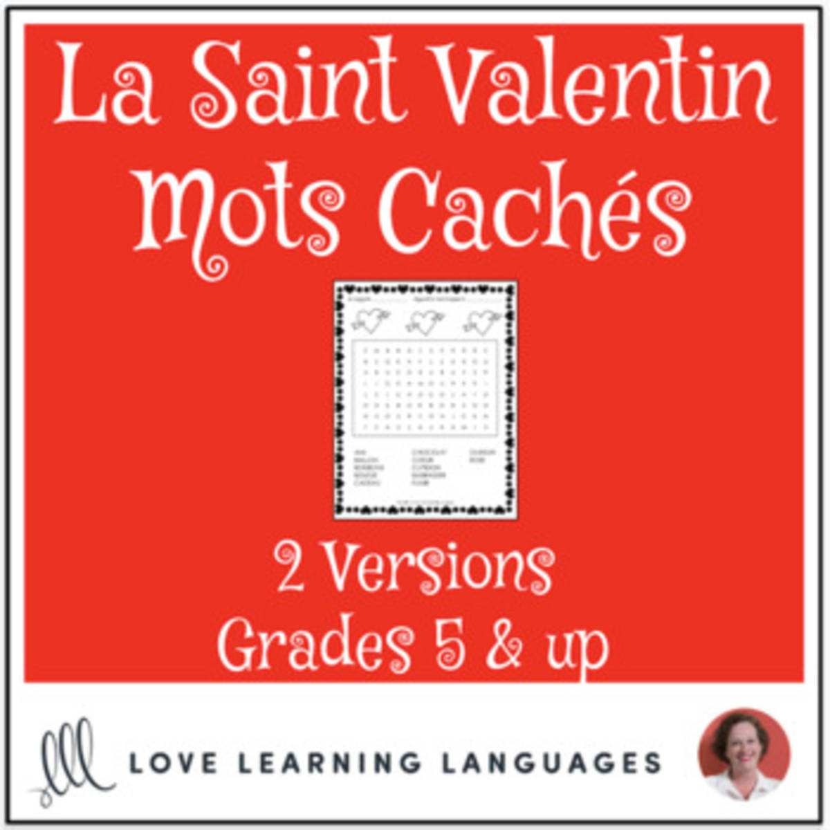 An educational teaching resource from Love Learning Languages entitled French: Valentine's Day Word Search - Grades 5 & UP downloadable at Teach Simple.