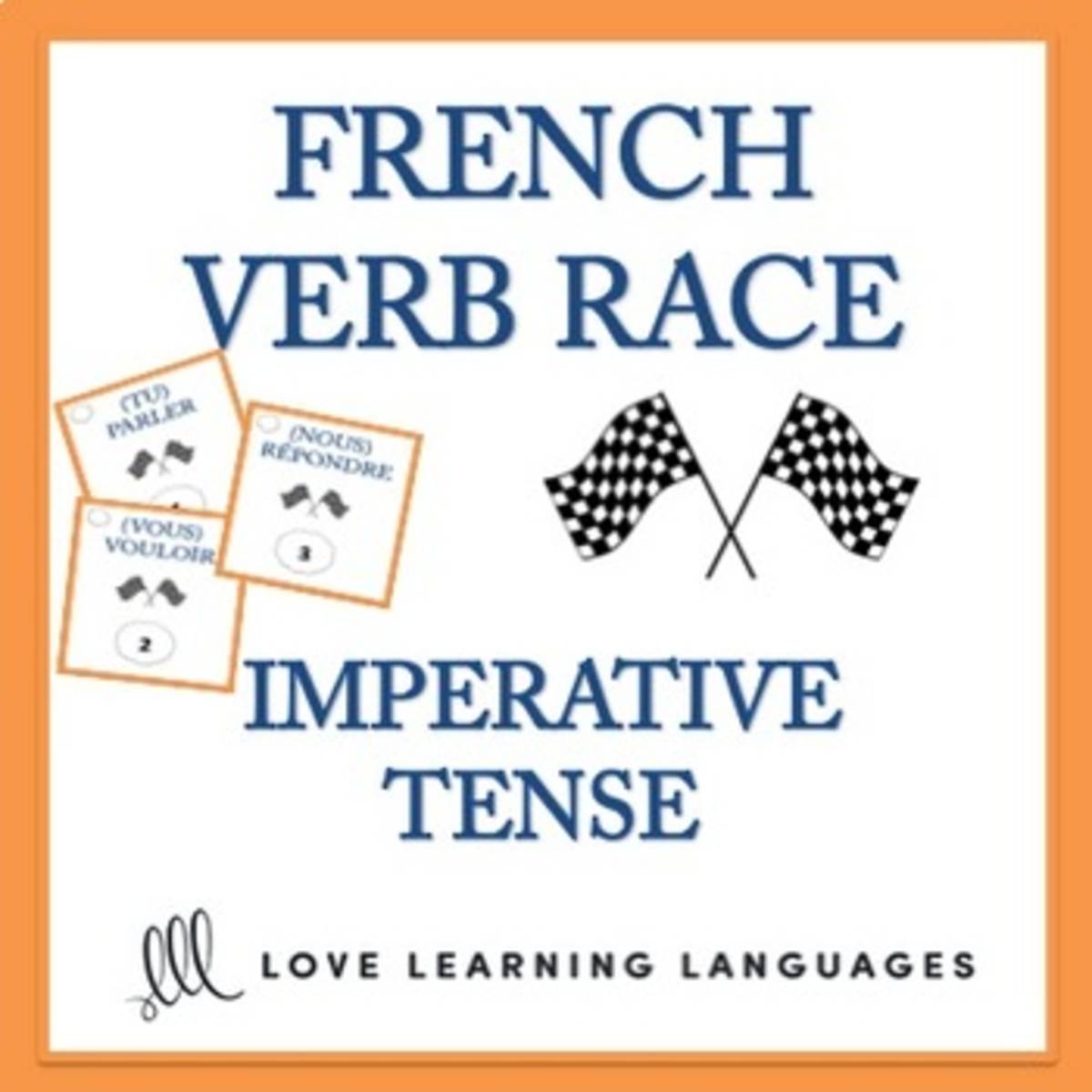 An educational teaching resource from Love Learning Languages entitled French Verb Race Game - Imperative Tense downloadable at Teach Simple.