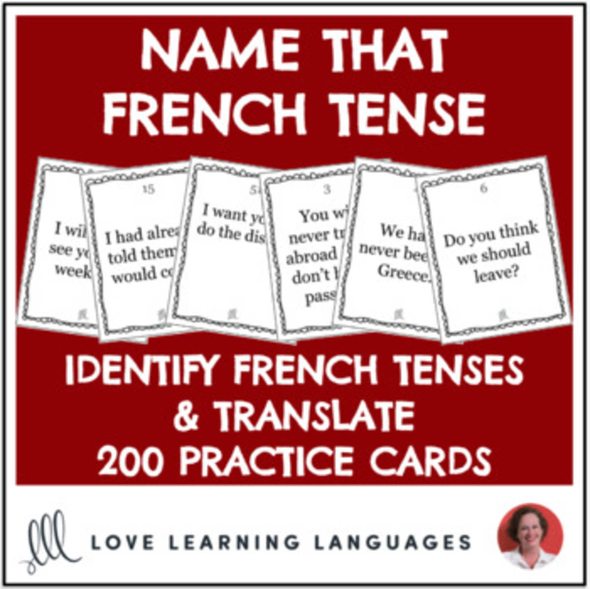 An educational teaching resource from Love Learning Languages entitled French Verbs - Multiple Tenses Activity - Name That Tense downloadable at Teach Simple.
