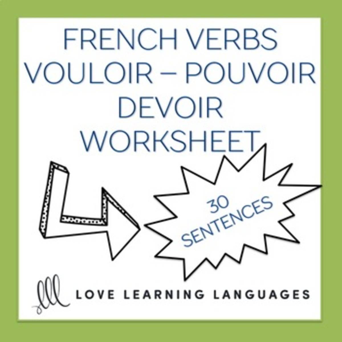 An educational teaching resource from Love Learning Languages entitled French: Verbs Worksheet downloadable at Teach Simple.