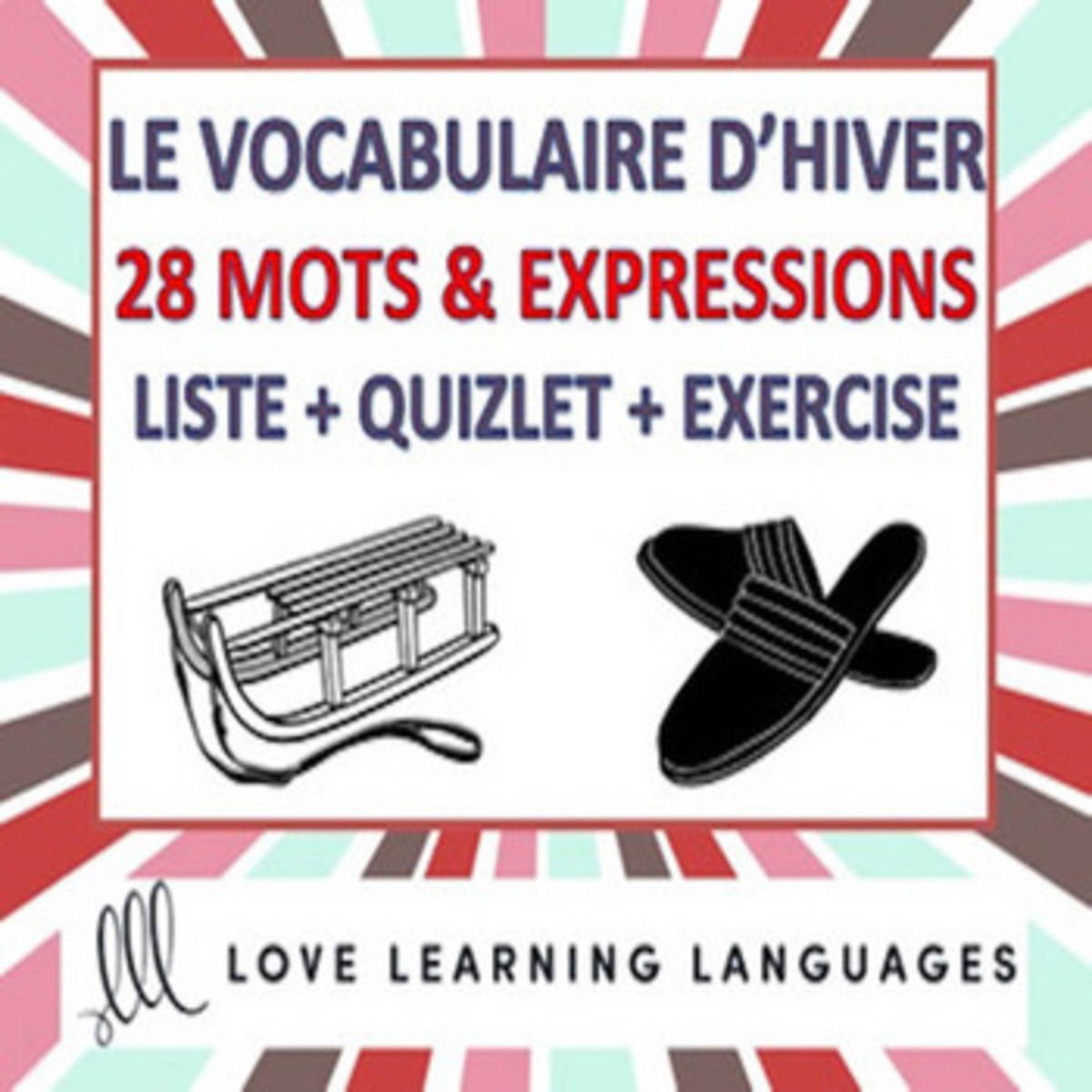 An educational teaching resource from Love Learning Languages entitled French: Winter Vocabulary Worksheets downloadable at Teach Simple.