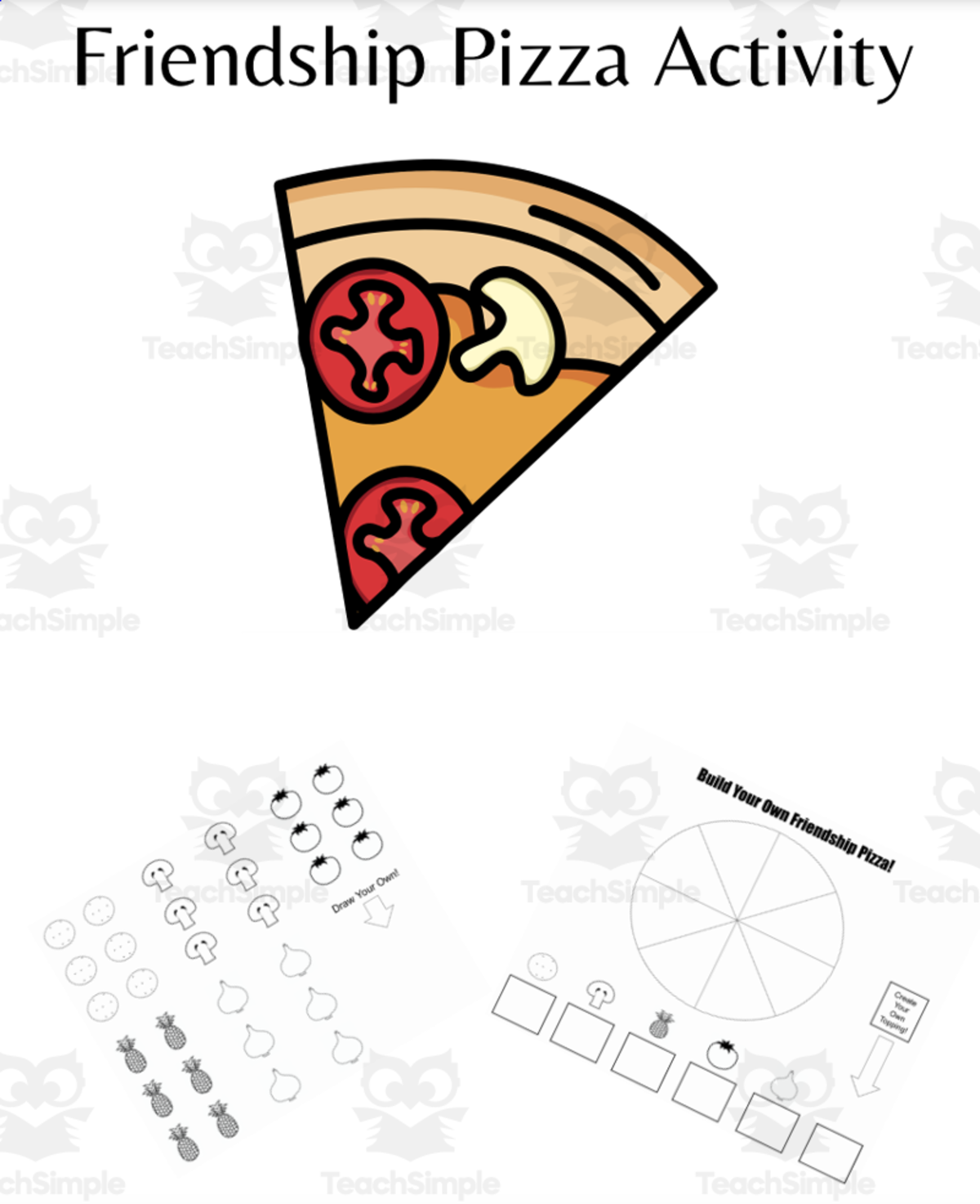 An educational teaching resource from Jennifer Moyer Taylor entitled Friendship Pizza Activity downloadable at Teach Simple.