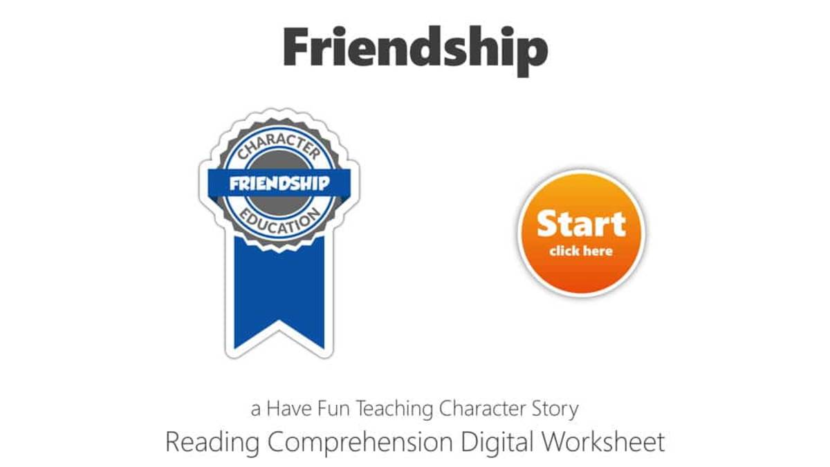 An educational teaching resource from Have Fun Teaching entitled Friendship Reading Comprehension Digital Worksheet downloadable at Teach Simple.