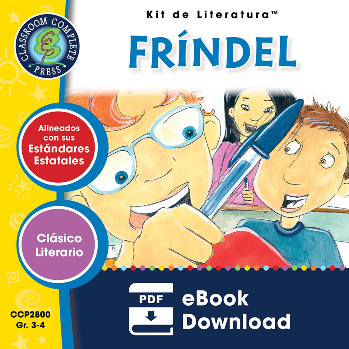 An educational teaching resource from Classroom Complete Press entitled Fríndel - Kit de Literatura Gr. 3-4 downloadable at Teach Simple.