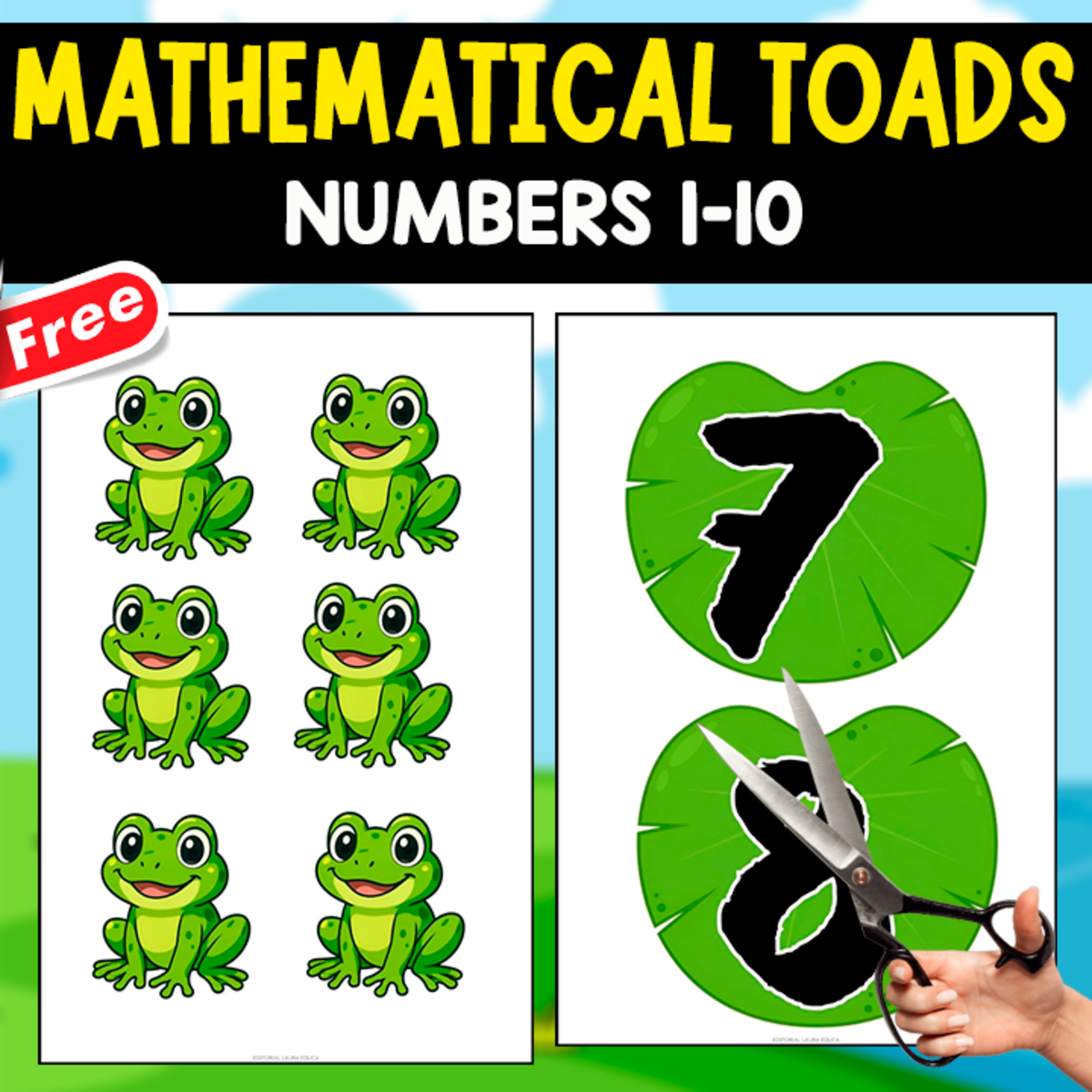 An educational teaching resource from EDITORIAL LAURA EDUCA entitled FROG NUMBERS 1-10 | CLASSROOM DECOR MATH downloadable at Teach Simple.