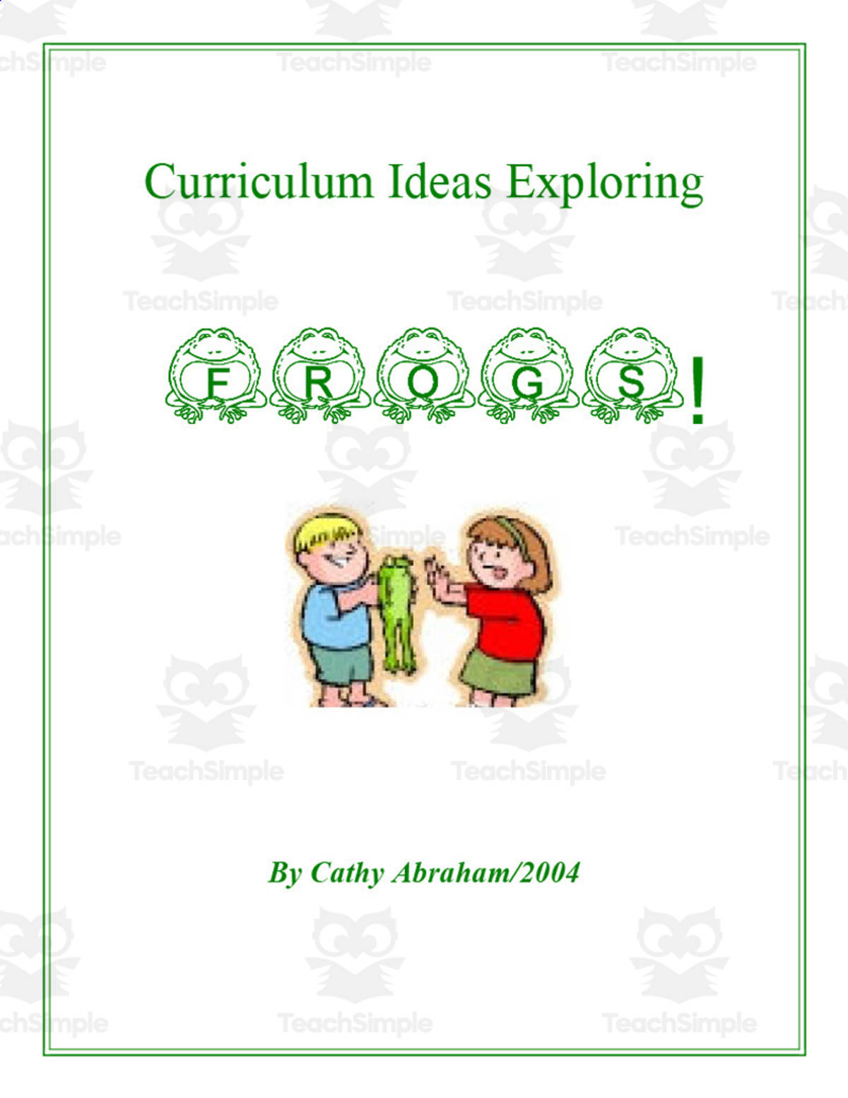 An educational teaching resource from Learning Foundations entitled Frogs Curriculum Pack downloadable at Teach Simple.