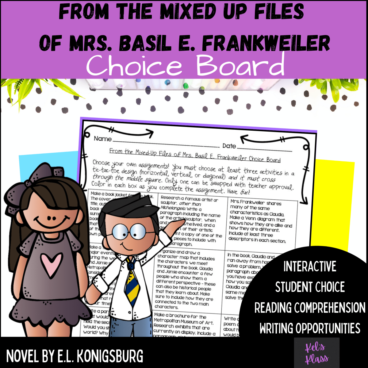 An educational teaching resource from Kel's Klass entitled From the Mixed Up Files of Mrs. Basil E. Frankweiler Choice Board downloadable at Teach Simple.