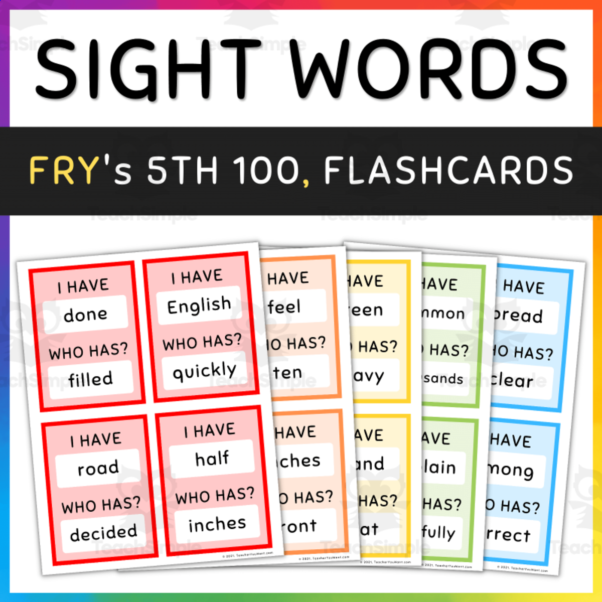 An educational teaching resource from TeacherYouWant entitled Fry Sight Words, I Have Who Has Game, Flash Cards, 401-500, [SET 2] downloadable at Teach Simple.