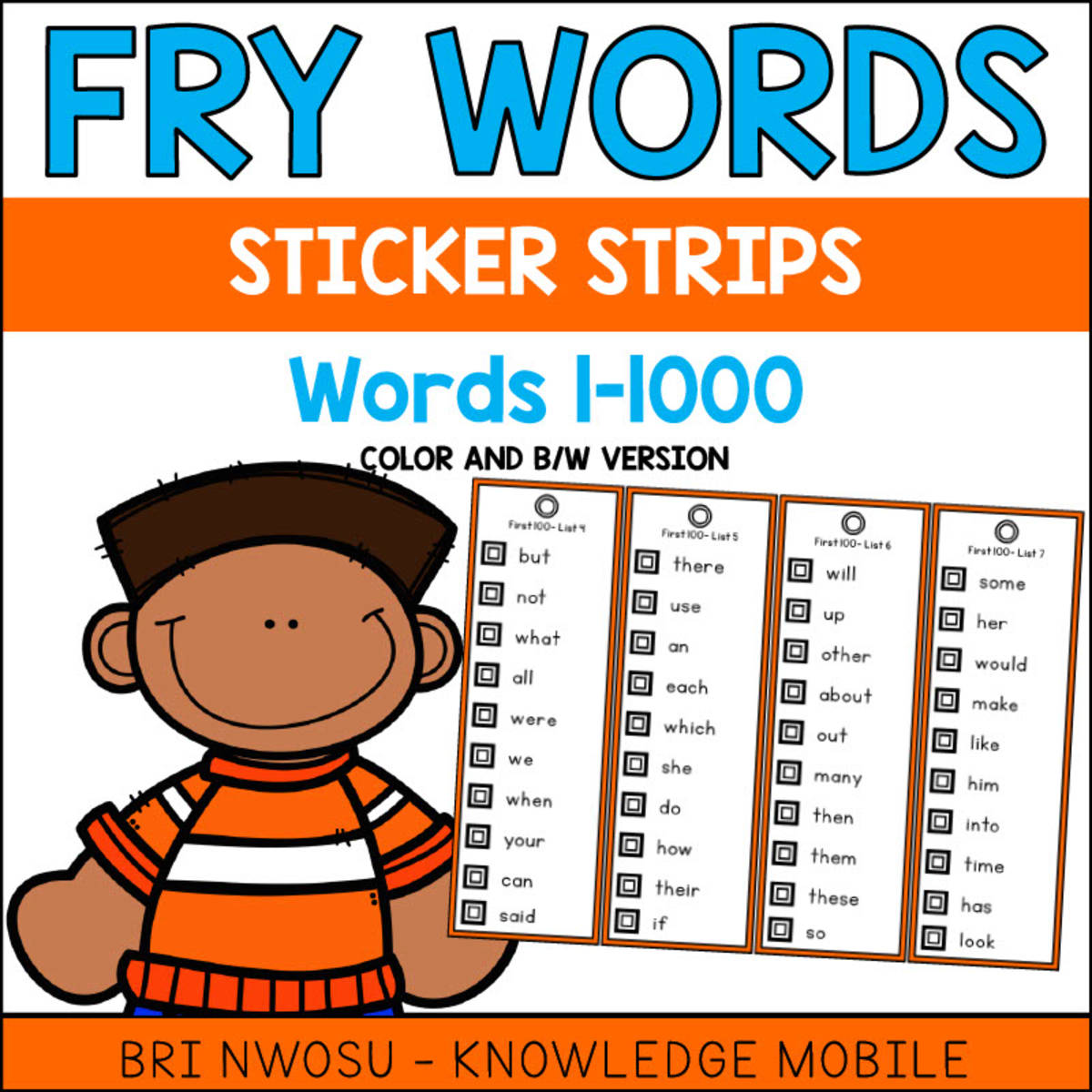 An educational teaching resource from Knowledge Mobile entitled Fry Words Sticker Strips downloadable at Teach Simple.