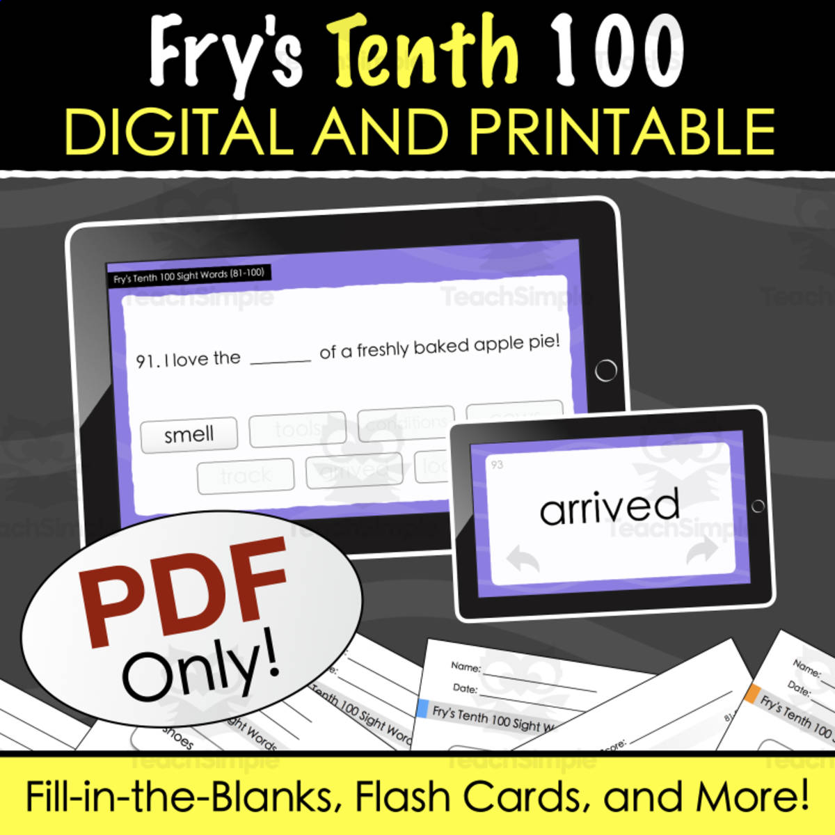 An educational teaching resource from Tom's Talk entitled Fry's Tenth 100 Sight Words - Digital and Printable Fill-in-the-Blanks Quiz, Flashcards + More downloadable at Teach Simple.