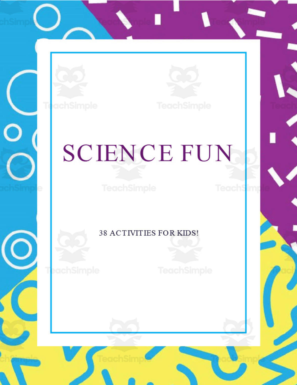 An educational teaching resource from DK's Creations entitled Fun Science Activities downloadable at Teach Simple.