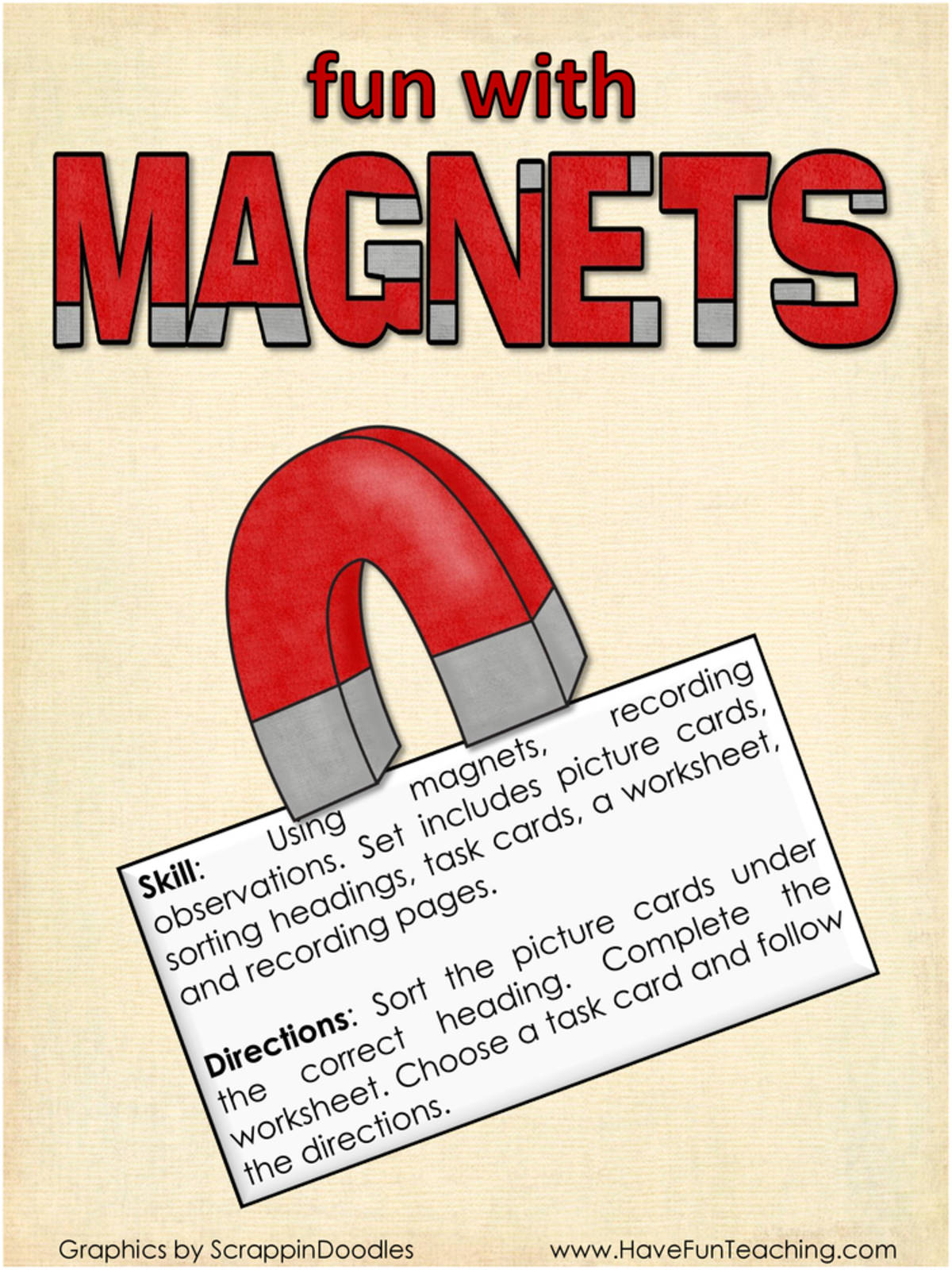 An educational teaching resource from Have Fun Teaching entitled Fun with Magnets Science Activity downloadable at Teach Simple.