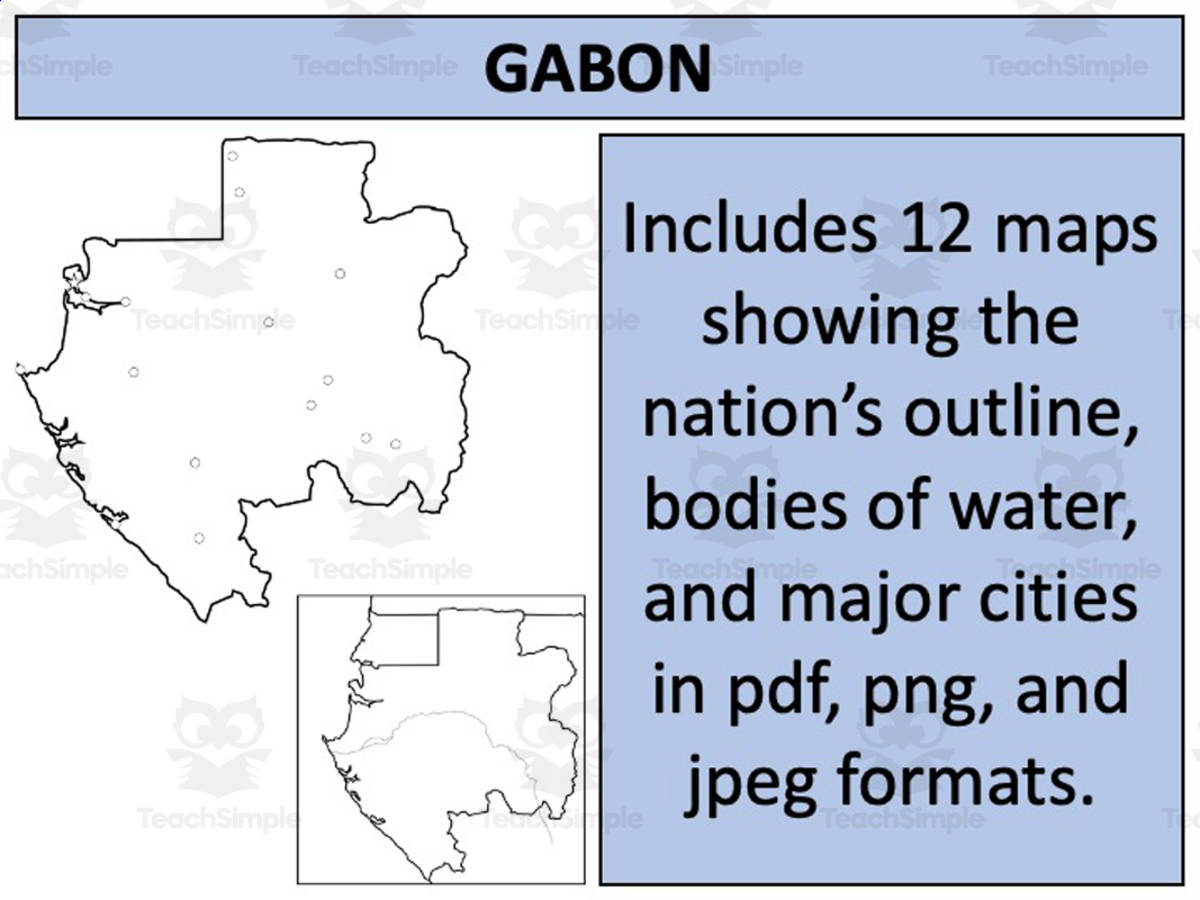 An educational teaching resource from Mr Gray History entitled Gabon Map Resources downloadable at Teach Simple.