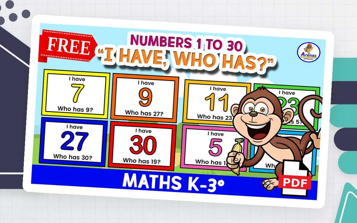 An educational teaching resource from EDITORIAL LAURA EDUCA entitled GAME "I HAVE, WHO HAS?" - Numbers 1 to 30 downloadable at Teach Simple.