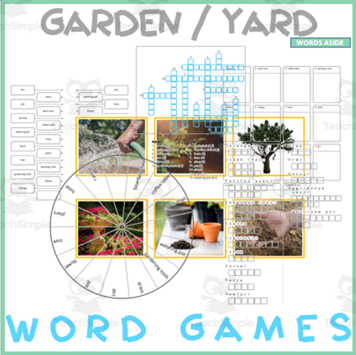 An educational teaching resource from WORDS ASIDE entitled GARDEN / YARD: Word Games with Puzzles Crossword Wordsearch Anagram downloadable at Teach Simple.