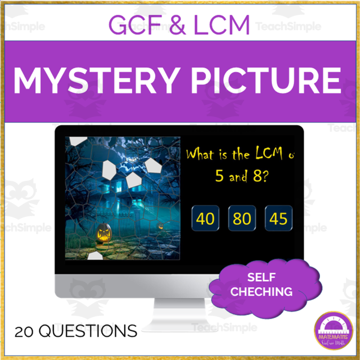 An educational teaching resource from Matemaths entitled GCF and LCM Halloween Mystery Picture downloadable at Teach Simple.
