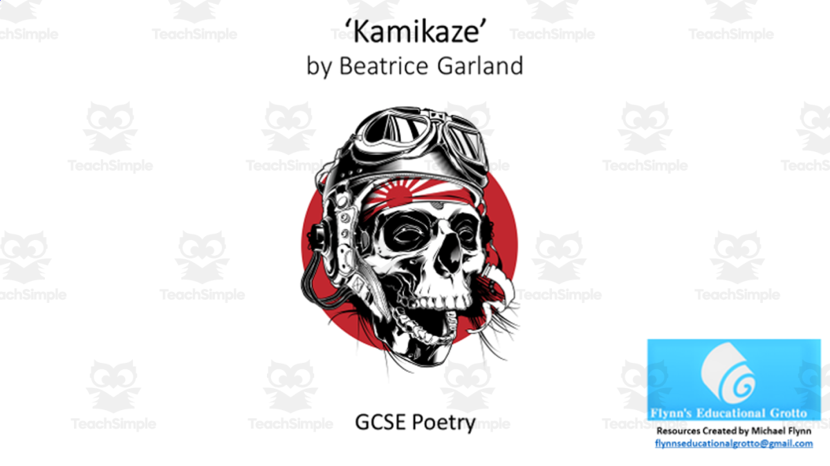 An educational teaching resource from Flynn's Educational entitled GCSE Poetry Lesson: ‘Kamikaze’ by Beatrice Garland downloadable at Teach Simple.