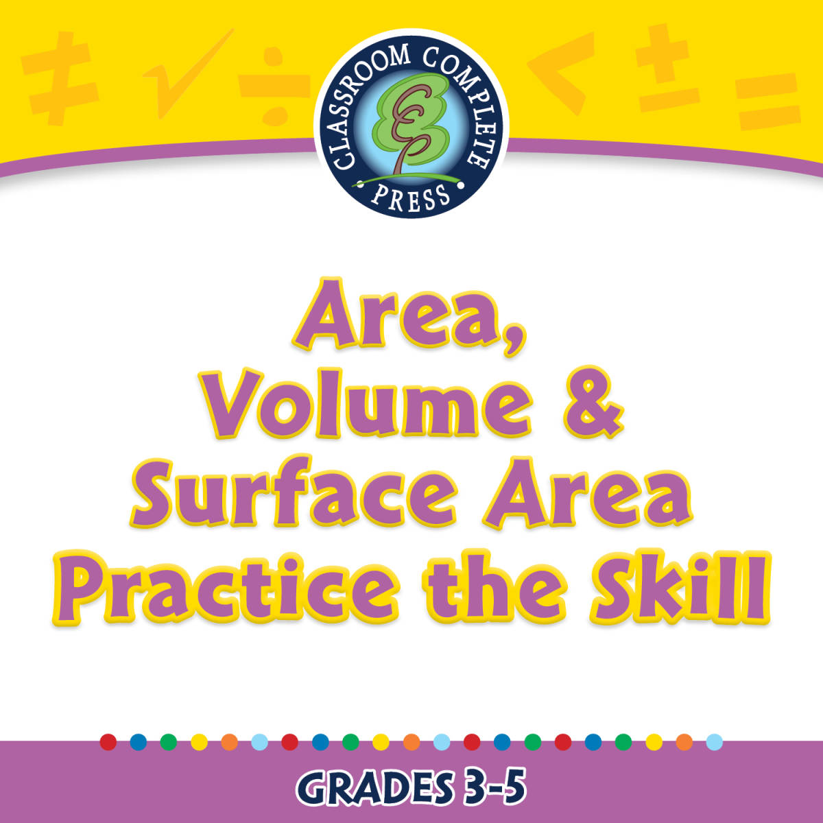 An educational teaching resource from Classroom Complete Press entitled Geometry: Area, Volume & Surface Area - Learn the Skill - FLASH-PC downloadable at Teach Simple.