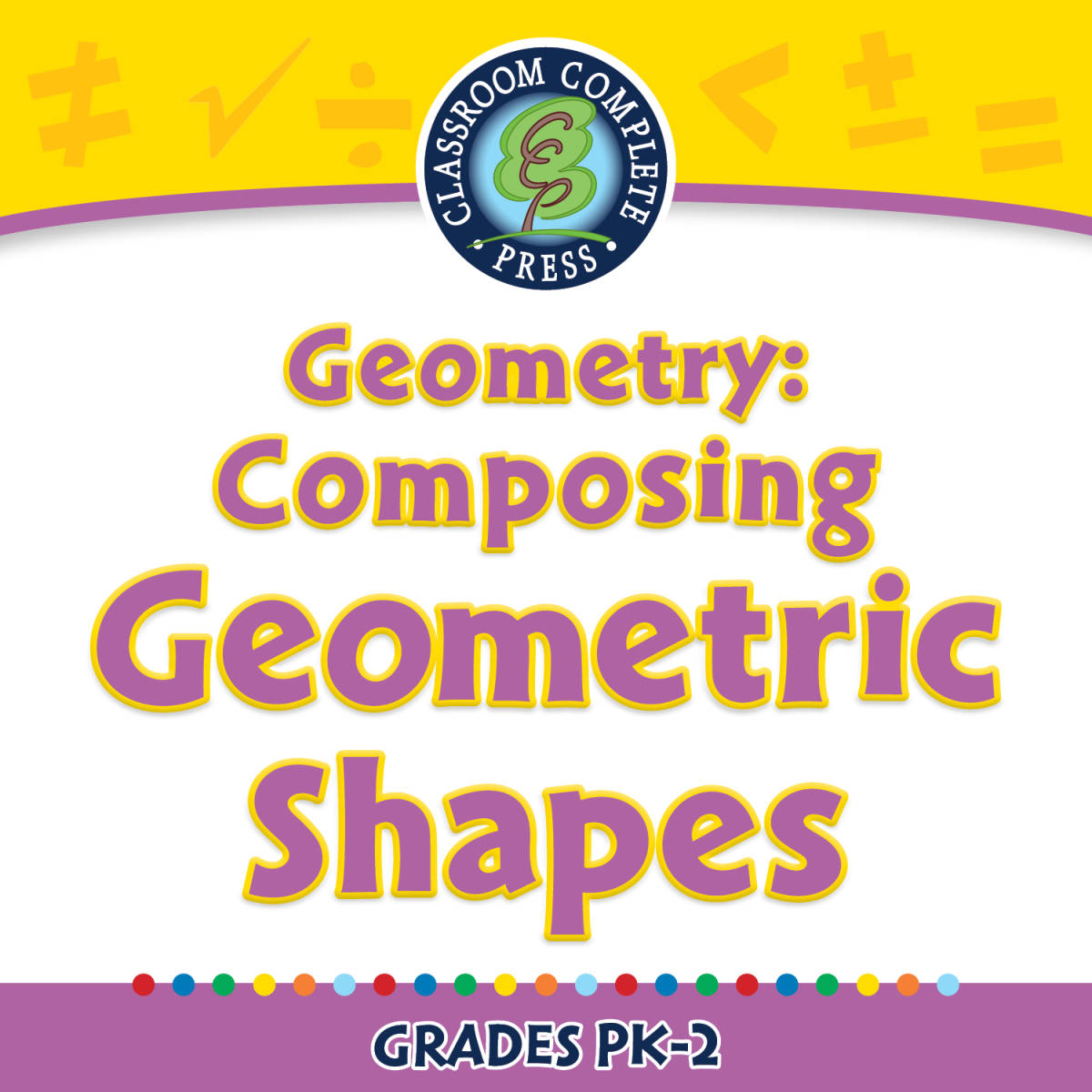An educational teaching resource from Classroom Complete Press entitled Geometry: Composing Geometric Shapes - PC Software downloadable at Teach Simple.
