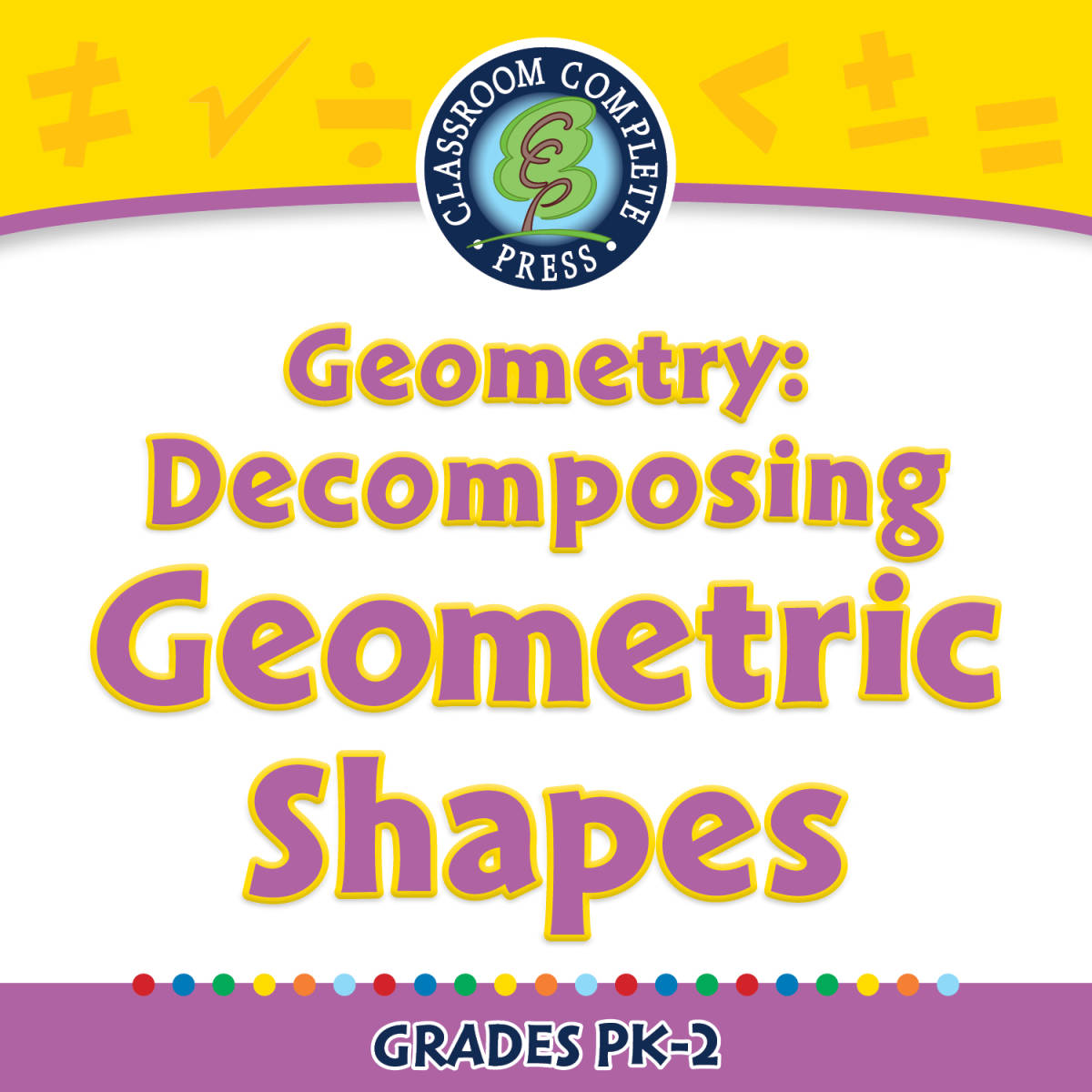 An educational teaching resource from Classroom Complete Press entitled Geometry: Decomposing Geometric Shapes - FLASH-PC downloadable at Teach Simple.