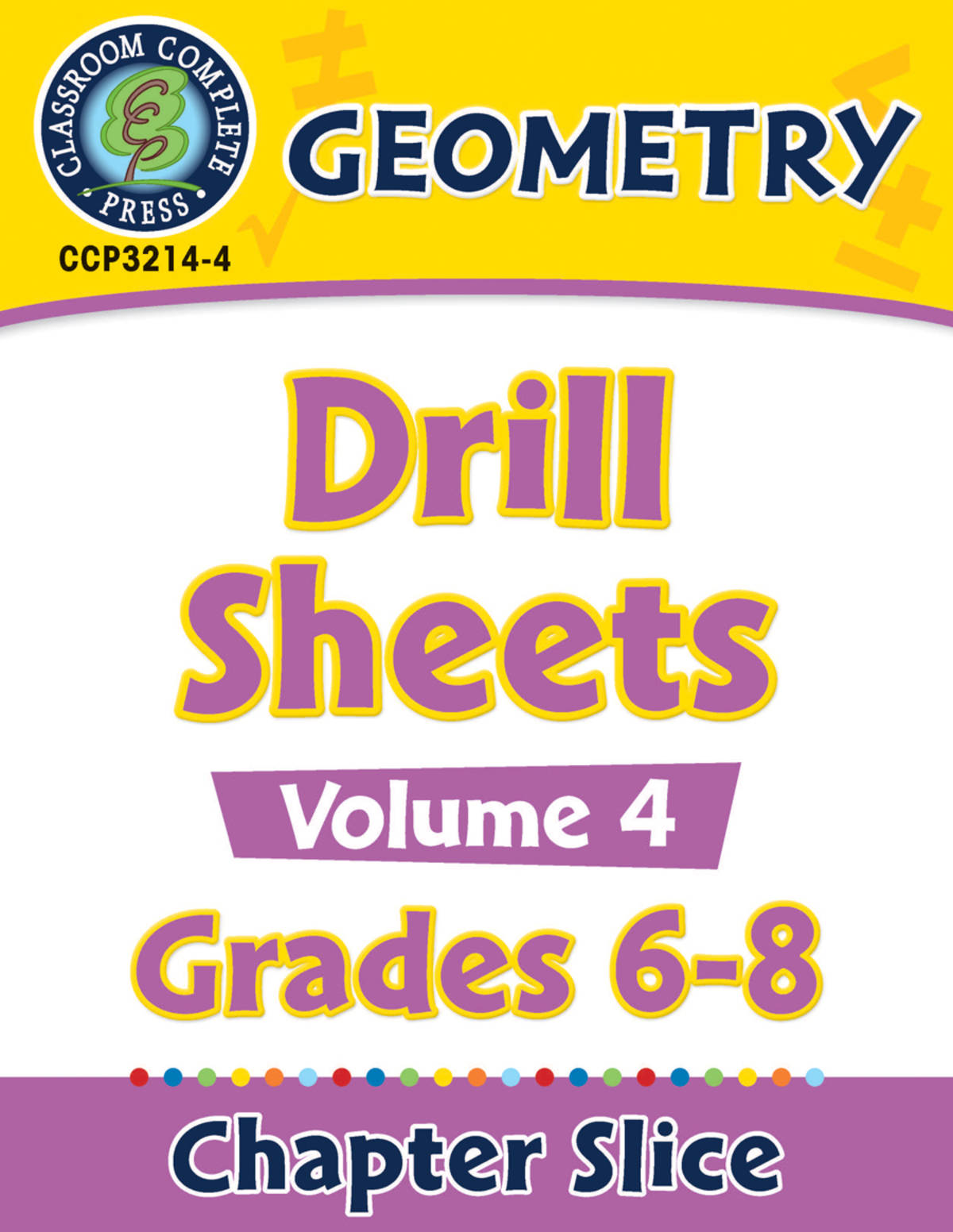 An educational teaching resource from Classroom Complete Press entitled Geometry - Drill Sheets Vol. 4 Gr. 6-8 downloadable at Teach Simple.