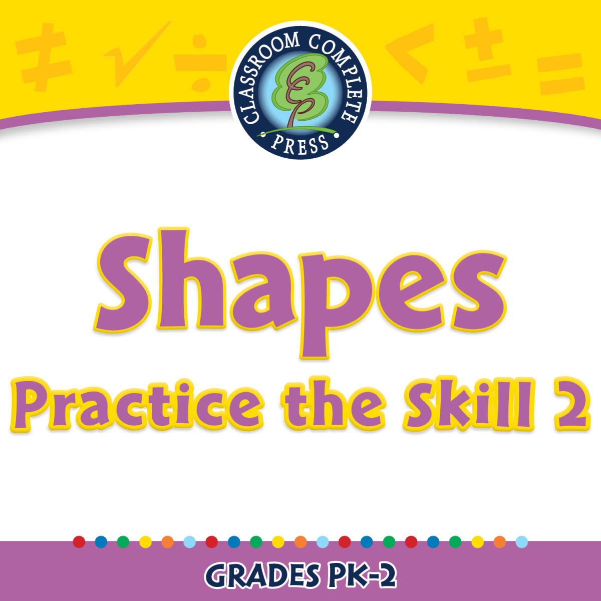 An educational teaching resource from Classroom Complete Press entitled Geometry: Shapes - Practice the Skill 2 - FLASH-MAC downloadable at Teach Simple.
