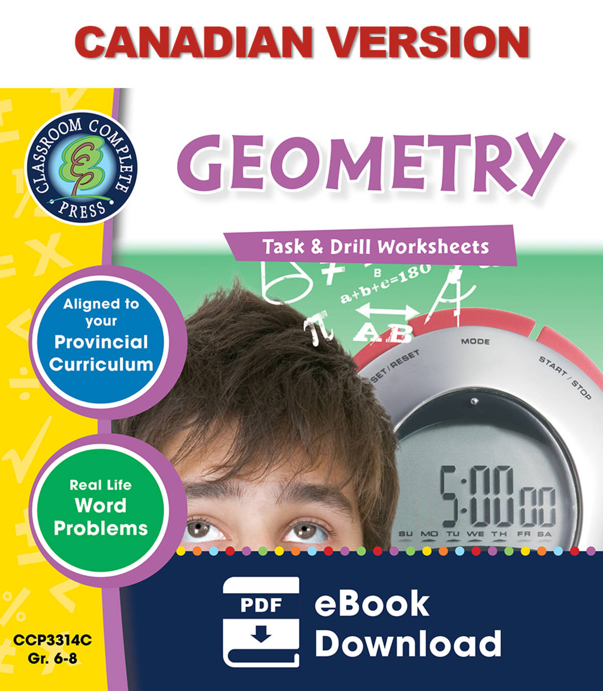 An educational teaching resource from Classroom Complete Press entitled Geometry - Task & Drill Sheets Gr. 6-8 - Canadian Content downloadable at Teach Simple.