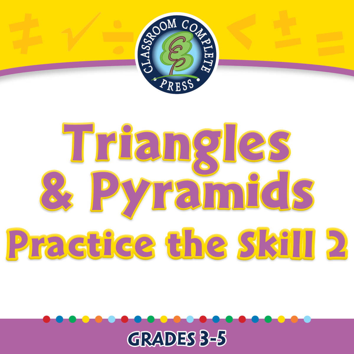 An educational teaching resource from Classroom Complete Press entitled Geometry: Triangles & Pyramids - Practice the Skill 2 - FLASH-MAC downloadable at Teach Simple.