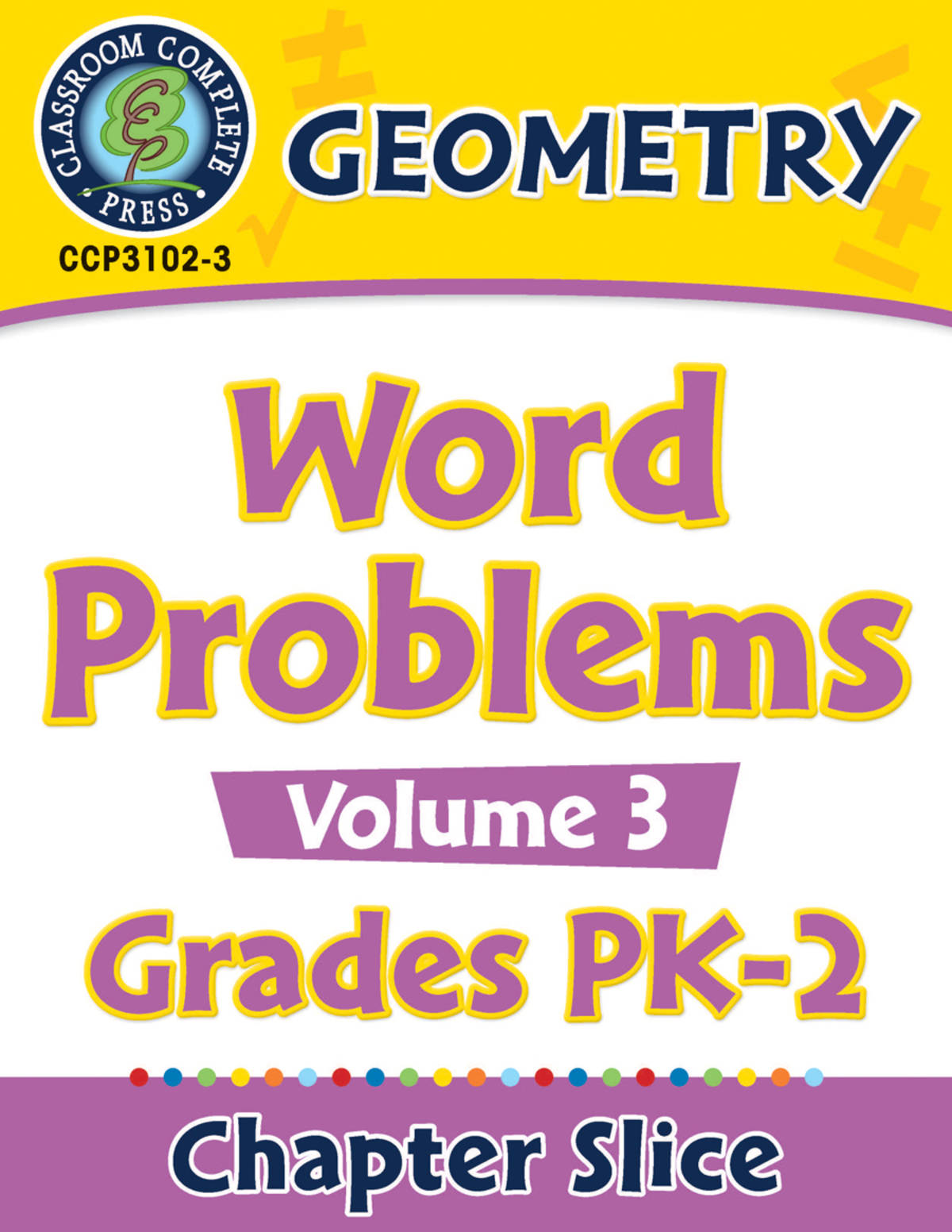 An educational teaching resource from Classroom Complete Press entitled Geometry: Word Problems Vol. 3 Gr. PK-2 downloadable at Teach Simple.
