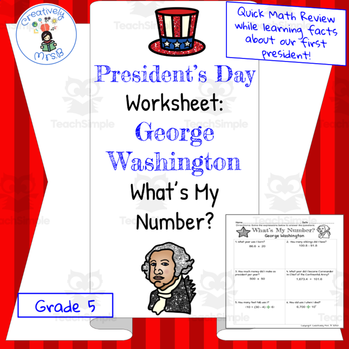 An educational teaching resource from Creatively Mrs. B entitled George Washington Math Trivia Worksheet downloadable at Teach Simple.