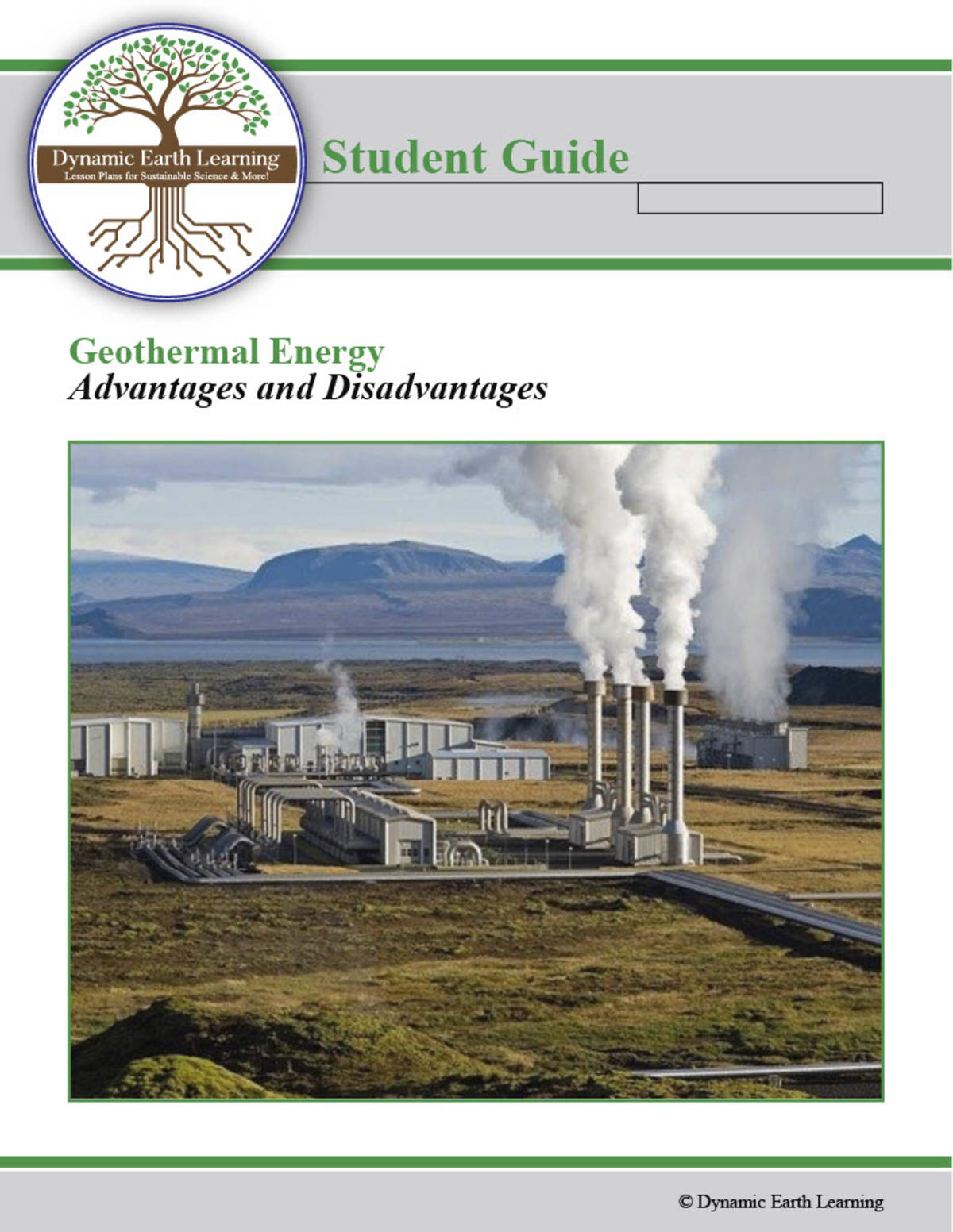 An educational teaching resource from  Dynamic Earth Learning entitled Geothermal Energy: Advantages & Disadvantages - Worksheets - Distance Learning downloadable at Teach Simple.
