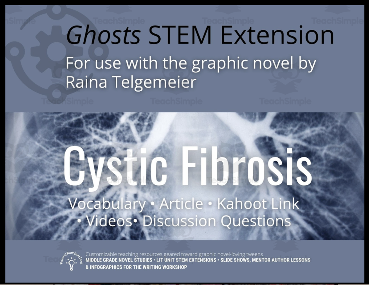 An educational teaching resource from Room2Ruminations entitled "Ghosts" - Cystic Fibrosis - STEM extension downloadable at Teach Simple.