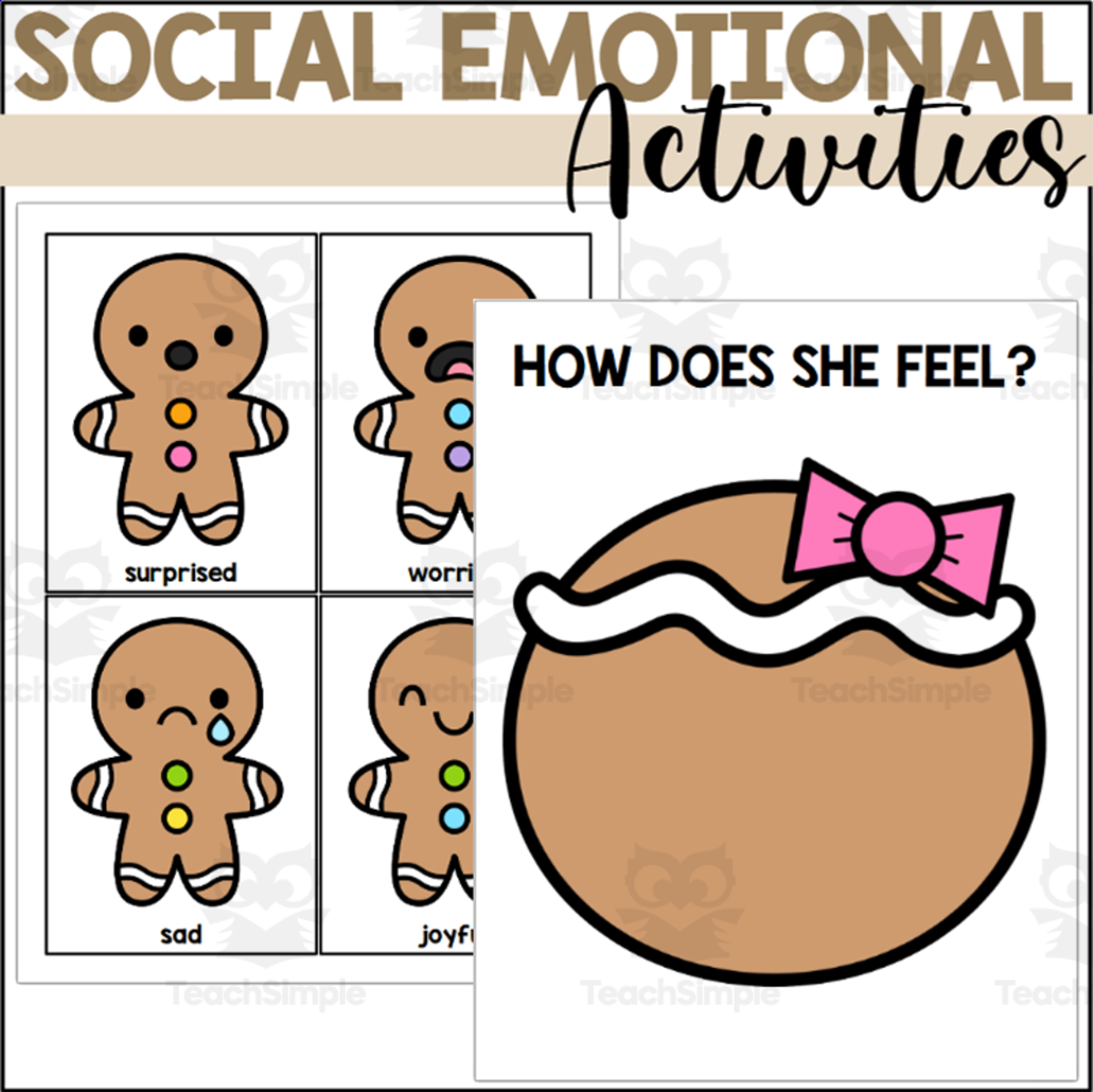 An educational teaching resource from The Connett Connection entitled Gingerbread Emotions downloadable at Teach Simple.