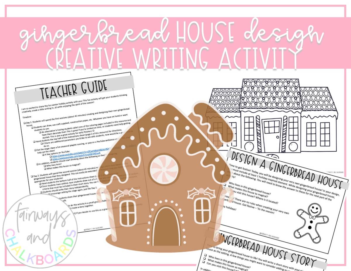 An educational teaching resource from Fairways and Chalkboards entitled 🎄 Gingerbread House Design & Creative Writing Activity 🎄 downloadable at Teach Simple.