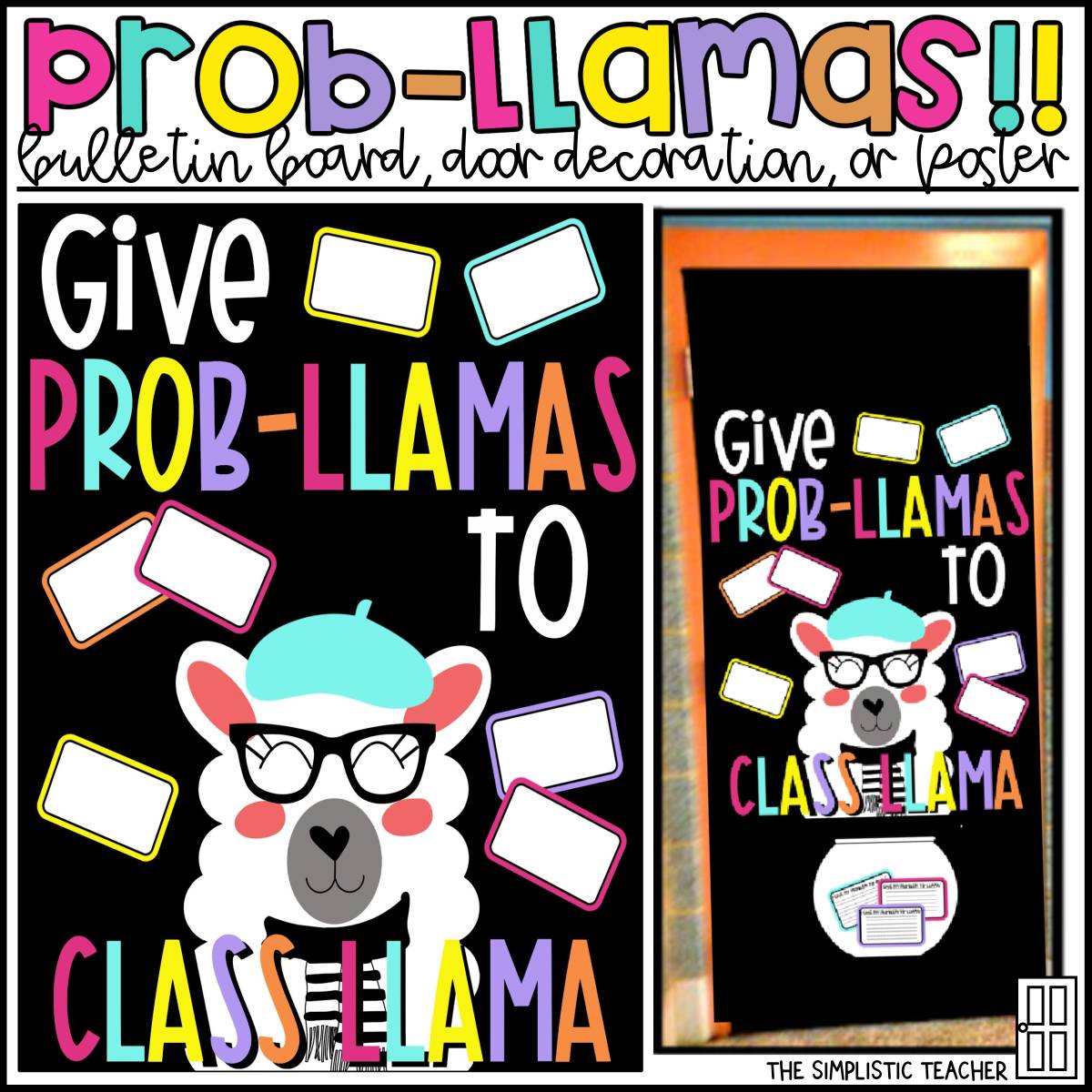 An educational teaching resource from The Simplistic Teacher entitled Give Prob-LLamas to Drama Llama Class Bulletin Board Kit, Door Decoration Set, or Poster downloadable at Teach Simple.