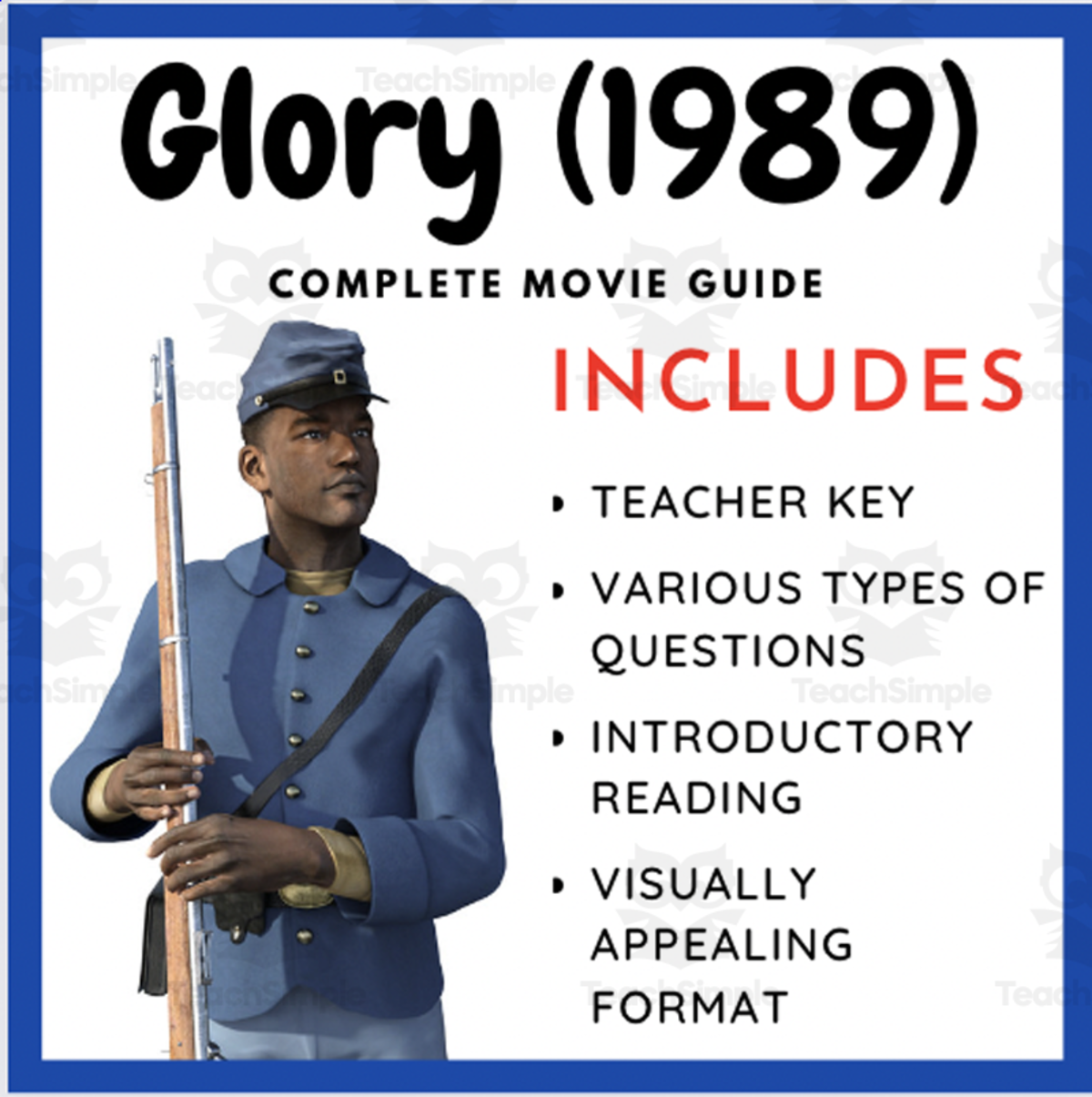 An educational teaching resource from EduPal Learning entitled Glory (1989) – Movie Questions & Character List downloadable at Teach Simple.