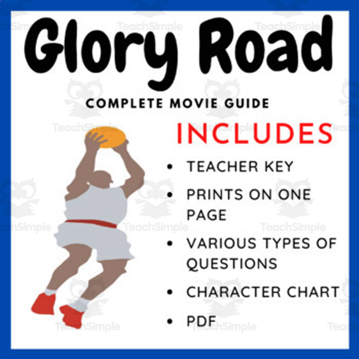 An educational teaching resource from EduPal Learning entitled Glory Road (2006): Complete Movie Guide downloadable at Teach Simple.