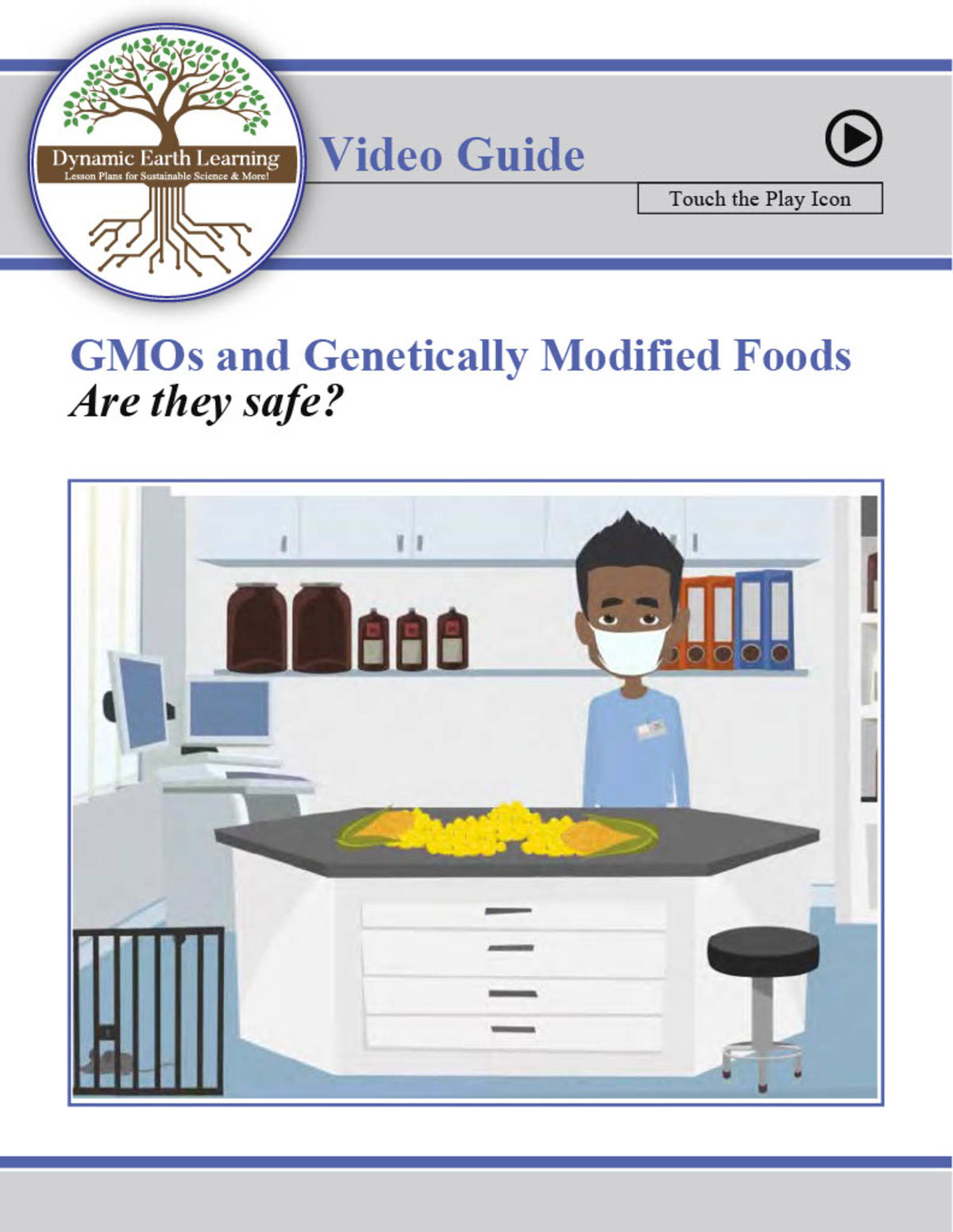 An educational teaching resource from Dynamic Earth Learning entitled GMOs & Genetically Modified Foods: Are They Safe? - Distance Learning (Digital and Print) downloadable at Teach Simple.