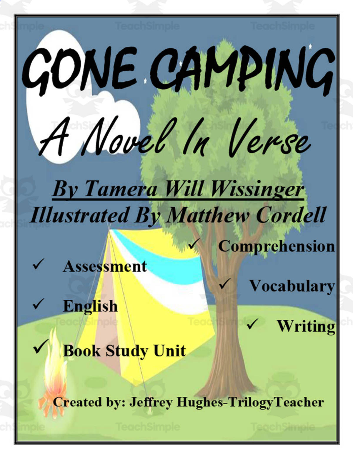 An educational teaching resource from TrilogyTeacher entitled Gone Camping Novel Study Unit downloadable at Teach Simple.