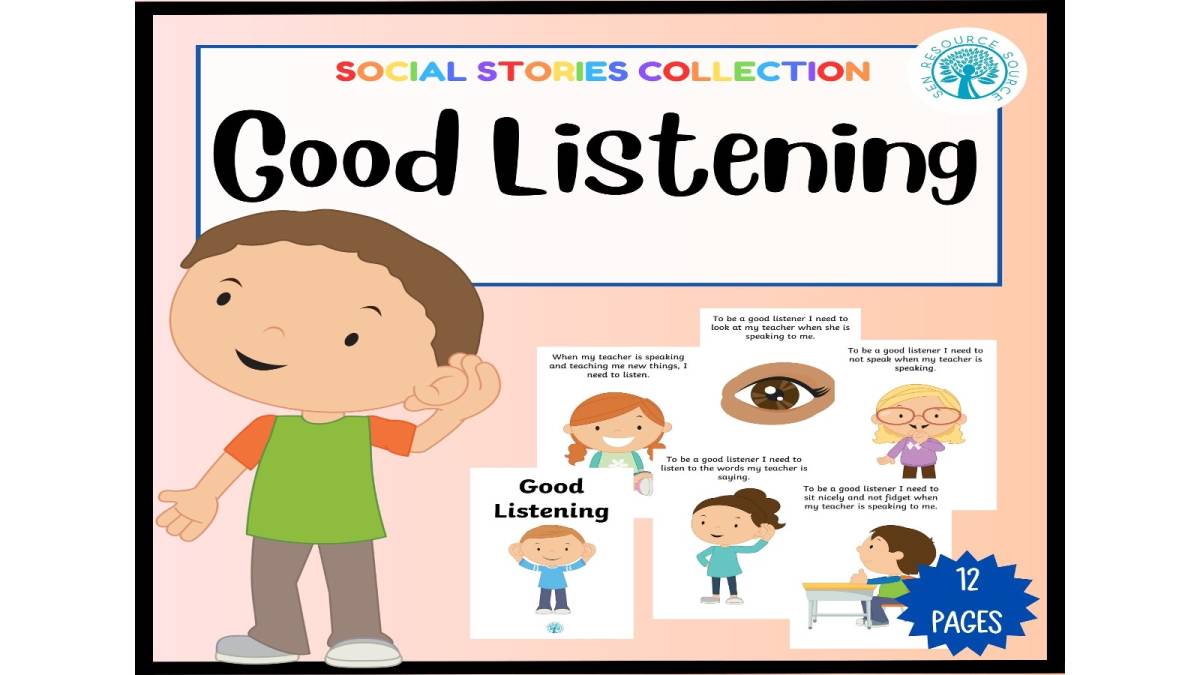An educational teaching resource from SEN Resource Source entitled Good Listening – Social Story for Classroom Skills downloadable at Teach Simple.