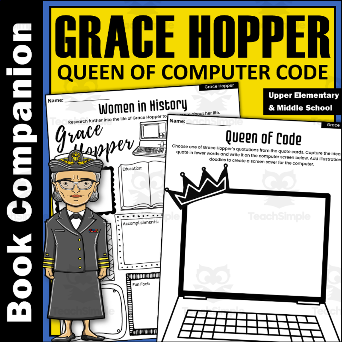 An educational teaching resource from Creatively Gifted entitled "Grace Hopper Queen of Computer Code" Book Companion Activities downloadable at Teach Simple.